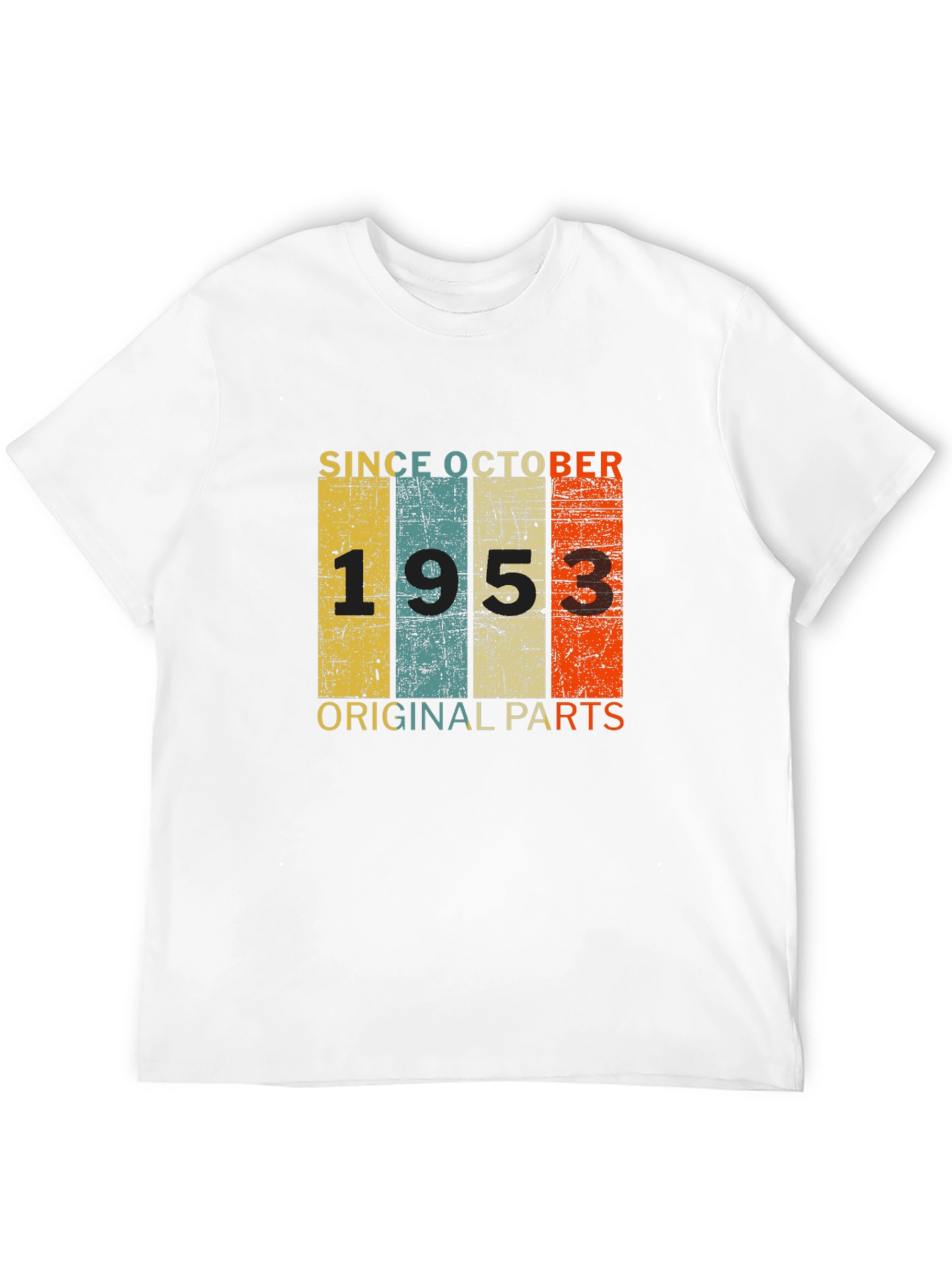 Since October 1953 T-Shirt - Original Parts