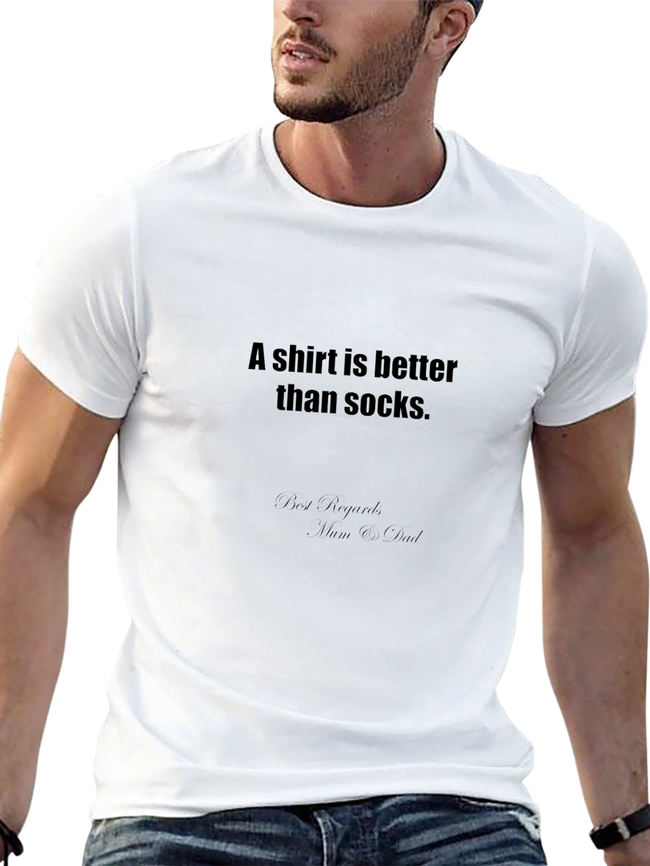 Funny T-Shirt: A Shirt is Better Than Socks