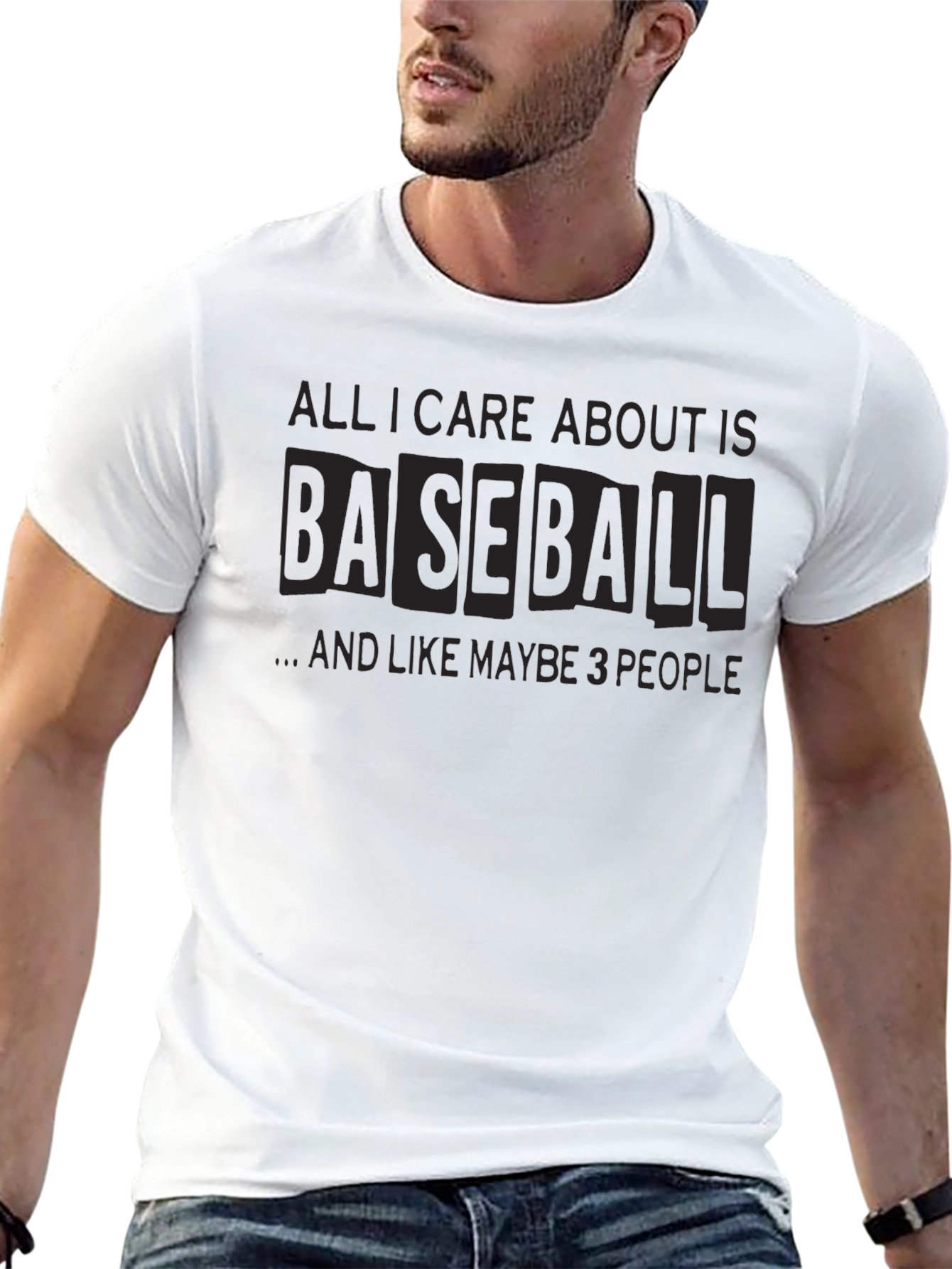 Baseball Fan T-Shirt: All I Care About is Baseball