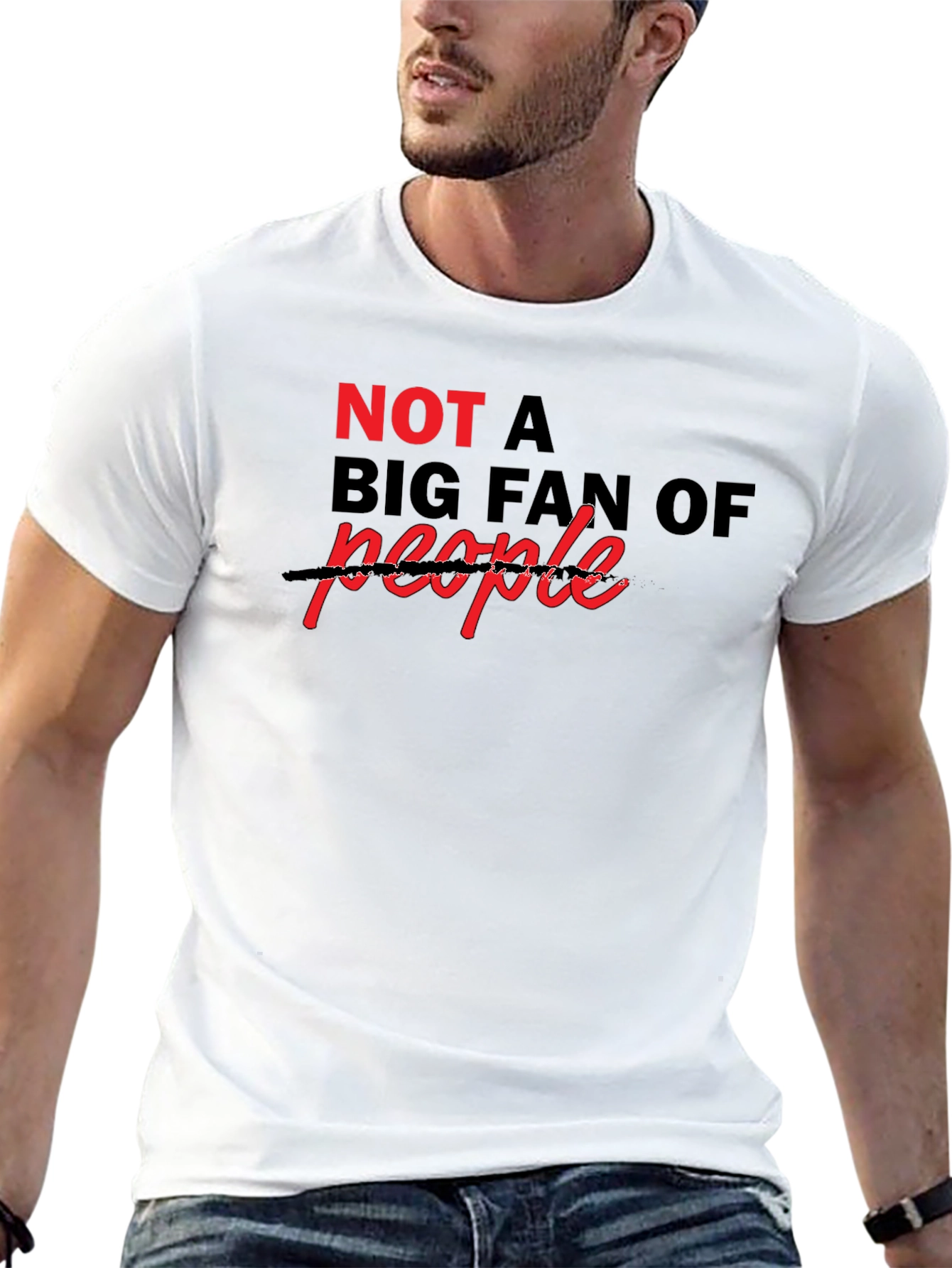 Sarcastic Not a Big Fan Of T-Shirt
