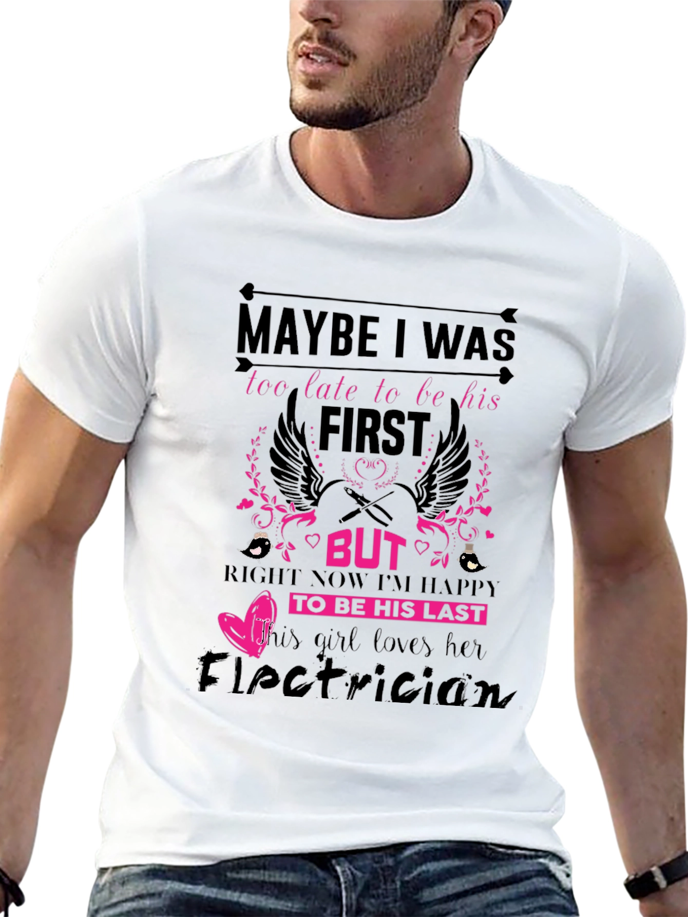 Electricians Girl T-Shirt: Maybe I Was Too Late