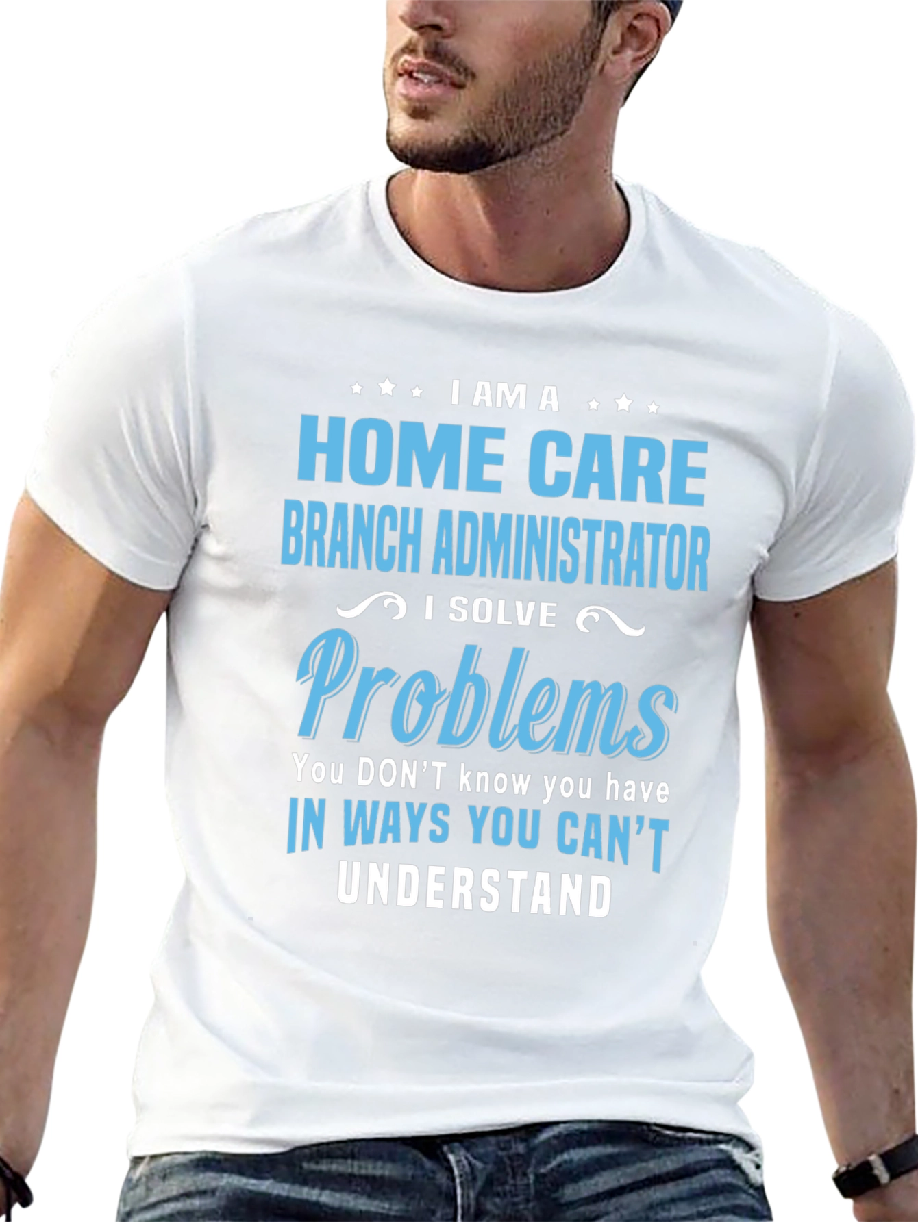 Home Care Branch Administrator T-Shirt