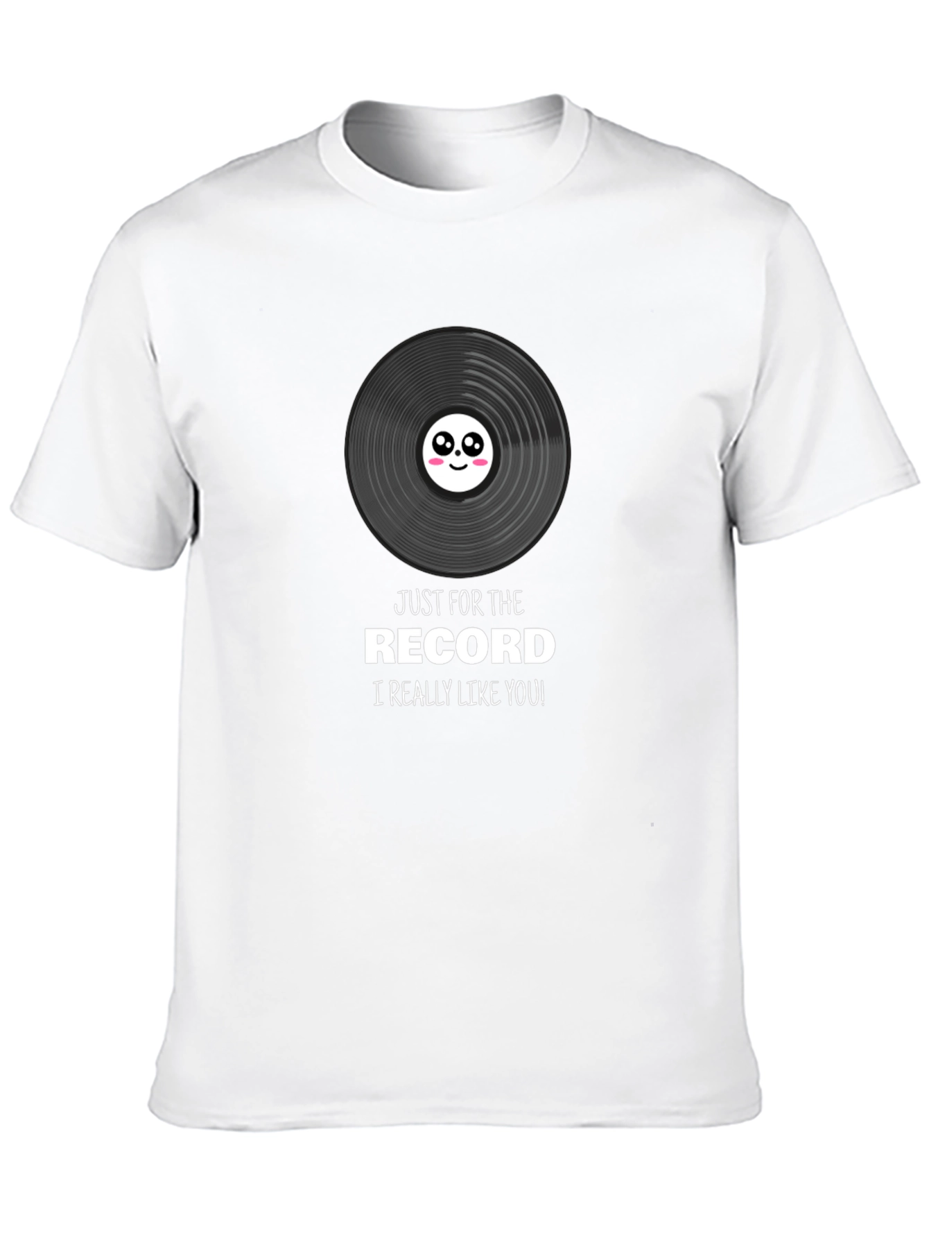 Just For The Record T-Shirt