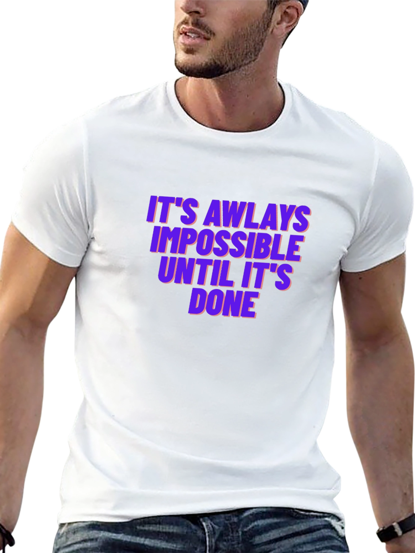 Motivational T-Shirt: Impossible Until Done