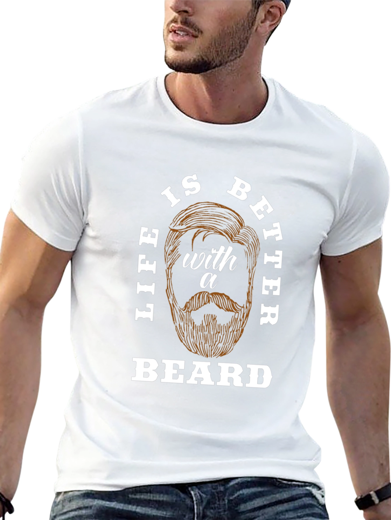 Life is Better with a Beard T-Shirt