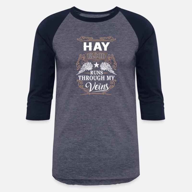 Hay Name T Shirt - Hay Blood Runs Through My Veins