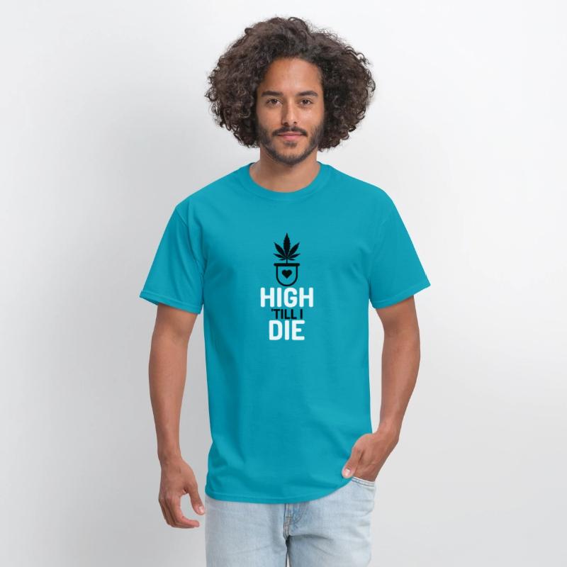 High Till I Die Bold Cannabis Lifestyle Graphi
