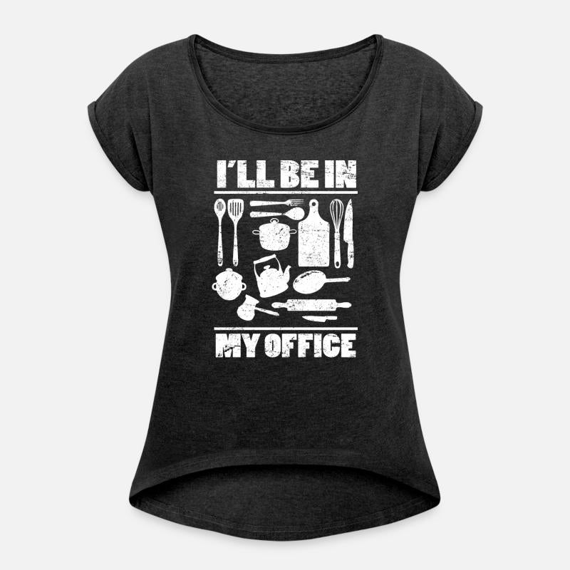 I'll Be In My Office Chef Cooking Kitchen Cook