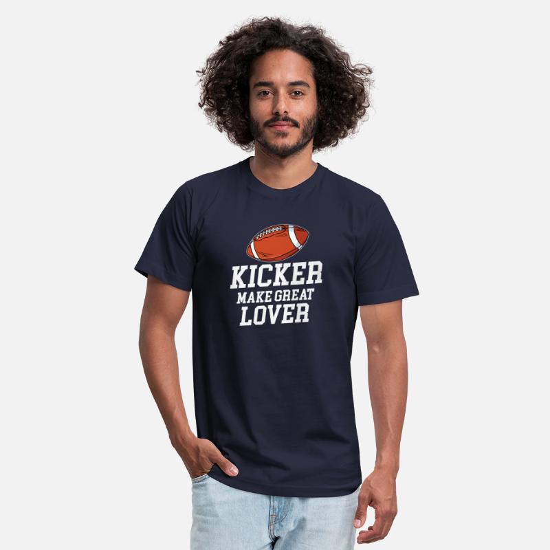 Kicker Make Great Lovers Football Quarterback