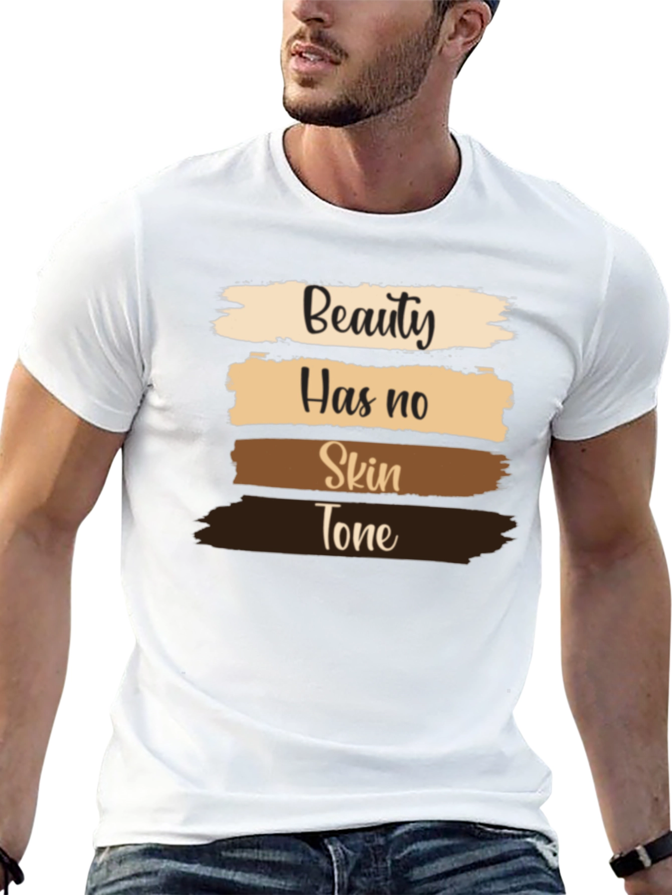 Beauty Has No Skin Tone T-Shirt