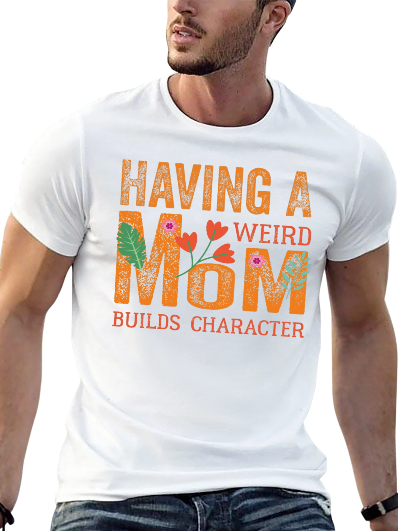 Funny Having a Weird Mom Graphic T-Shirt