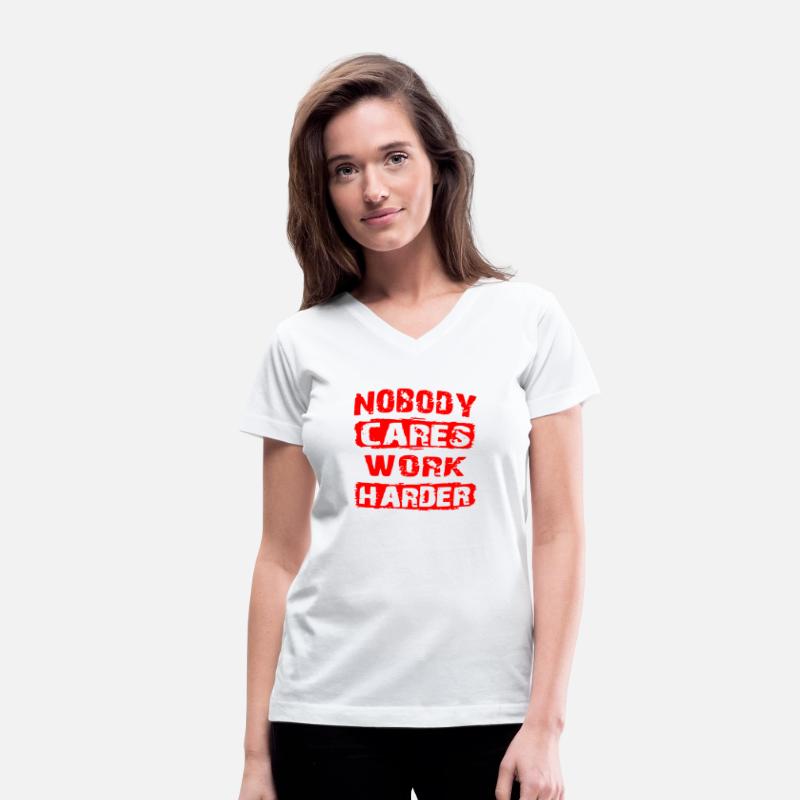 Nobody Cares Work Harder ©WhiteTigerLLC.Com