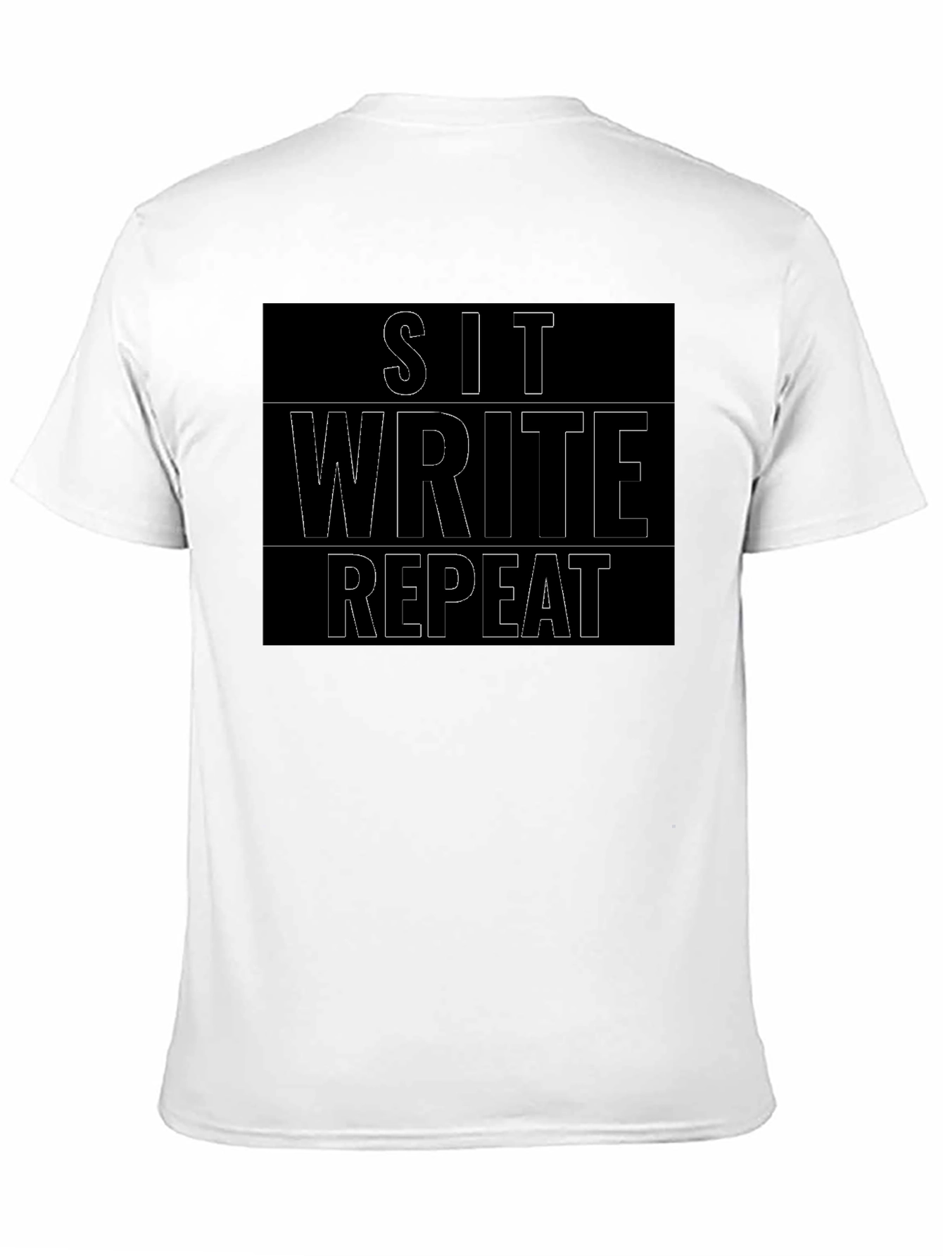 Sit Write Repeat T-Shirt - Writers Essential