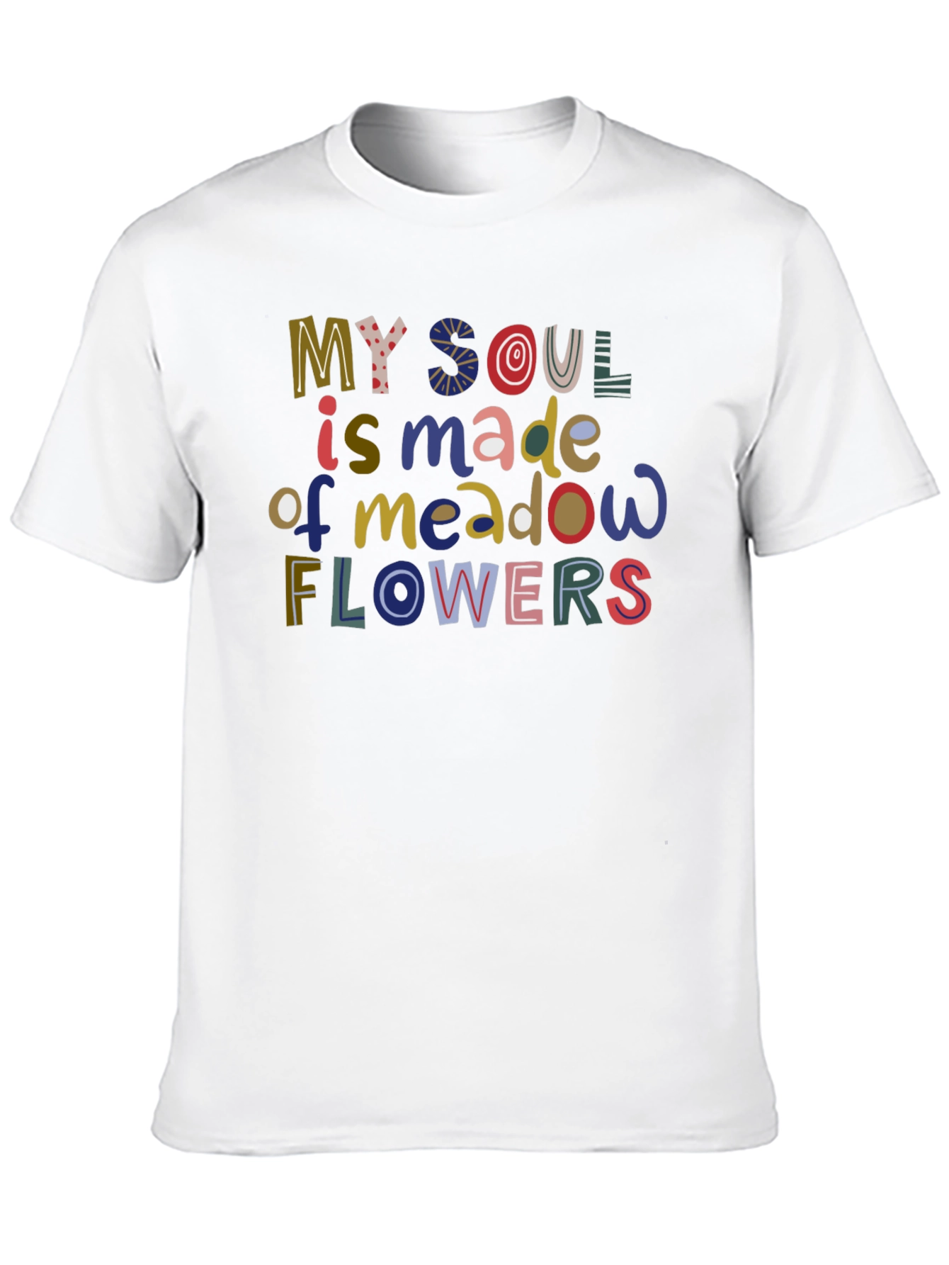 My Soul Is Made Of Meadow Flowers Graphic T-Shirt