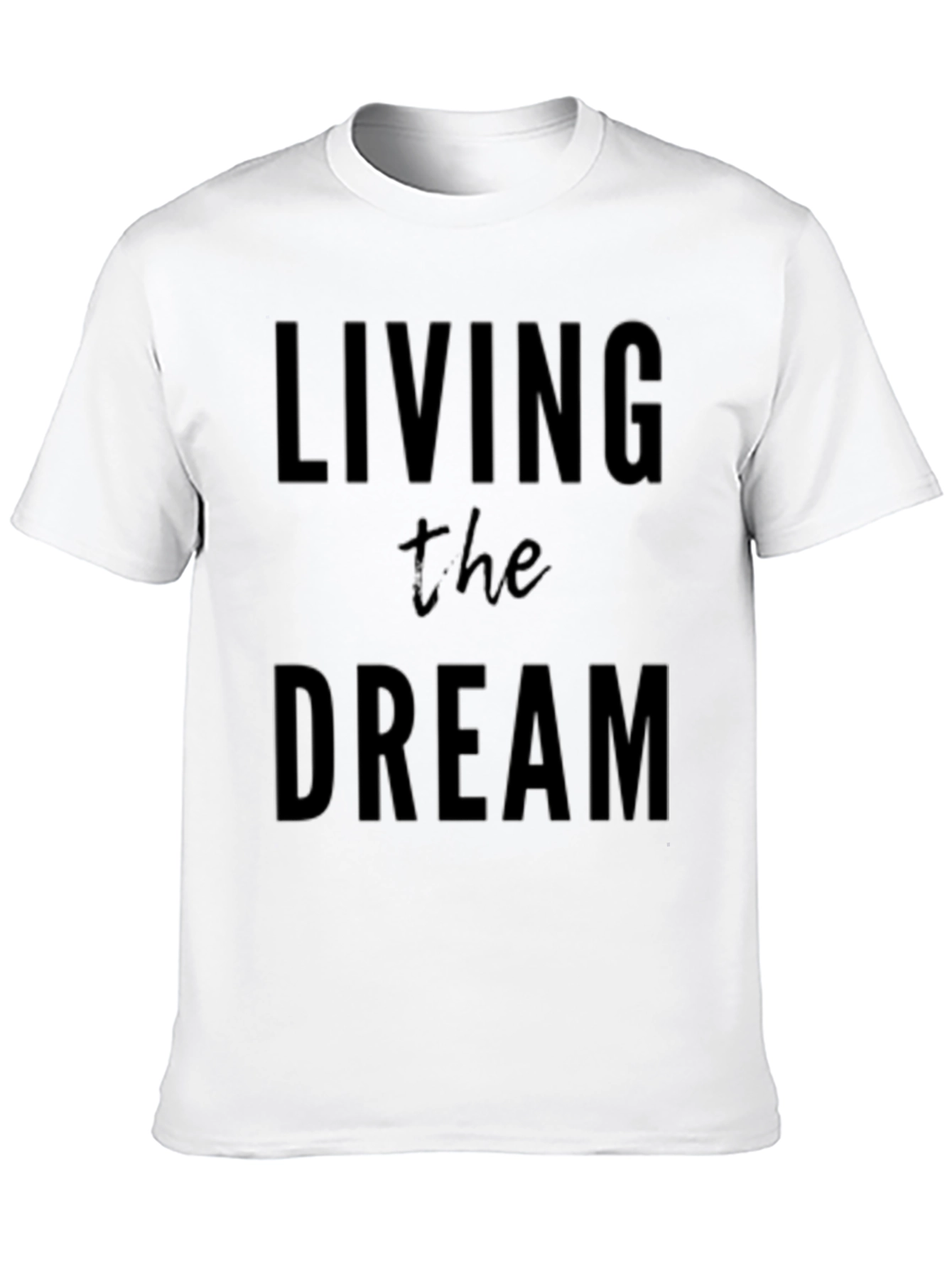 Living The Dream Graphic T-Shirt