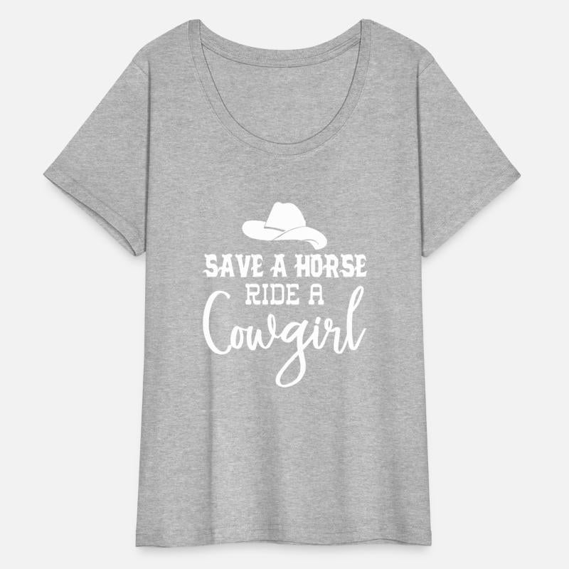 Save a Horse Ride a Cowgirl