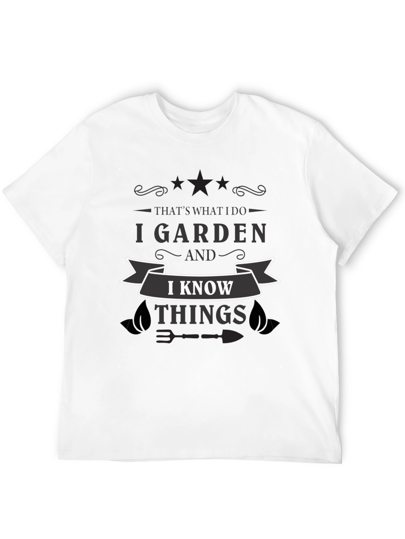 I Garden and I Know Things Black Graphic Tee