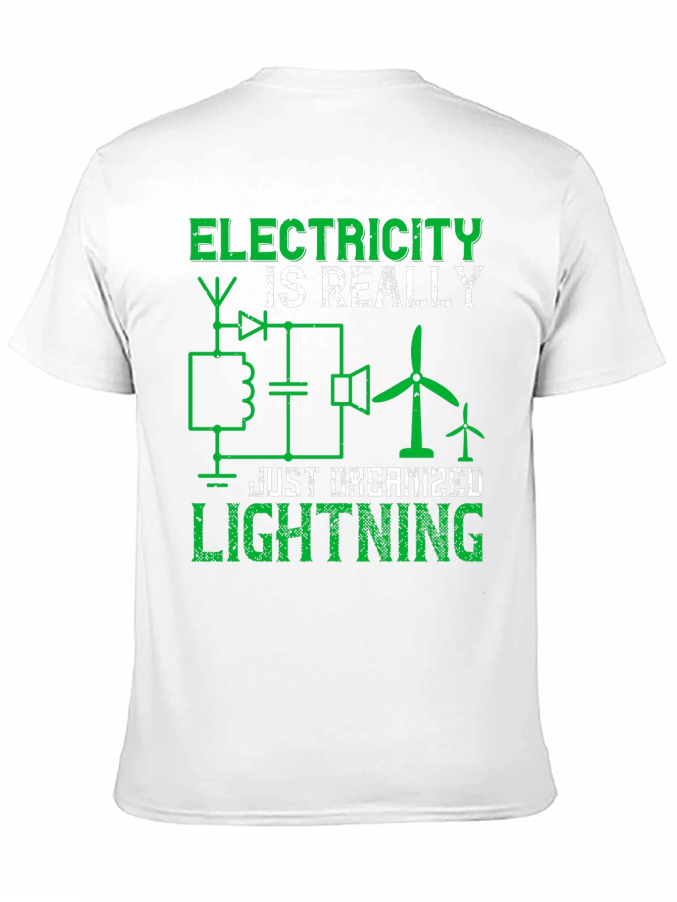 Electricity is Really Just Organized Lightning T-Shirt