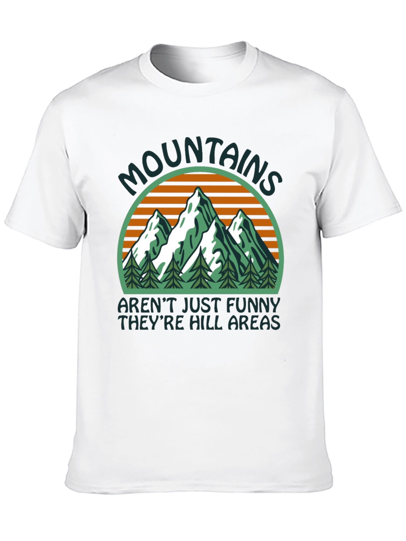 Mountains Funny Hill Areas Graphic T-Shirt