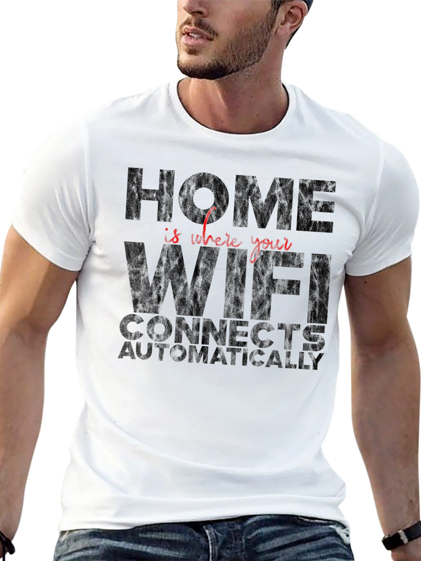 Home is Where WiFi Connects T-Shirt