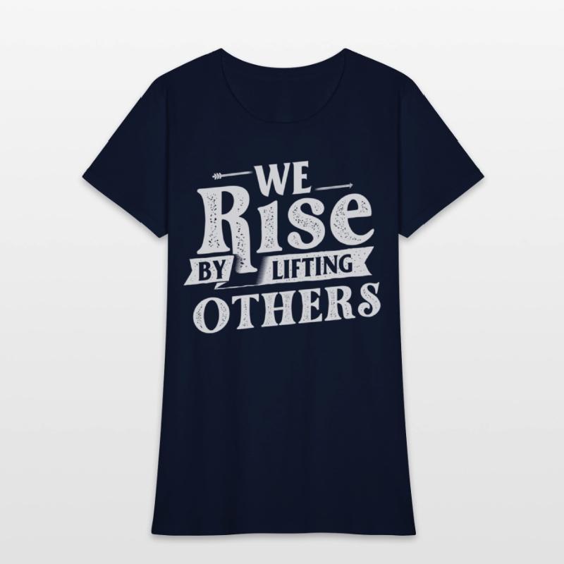 We Rise By Lifting Others - Motivational Quote Inr