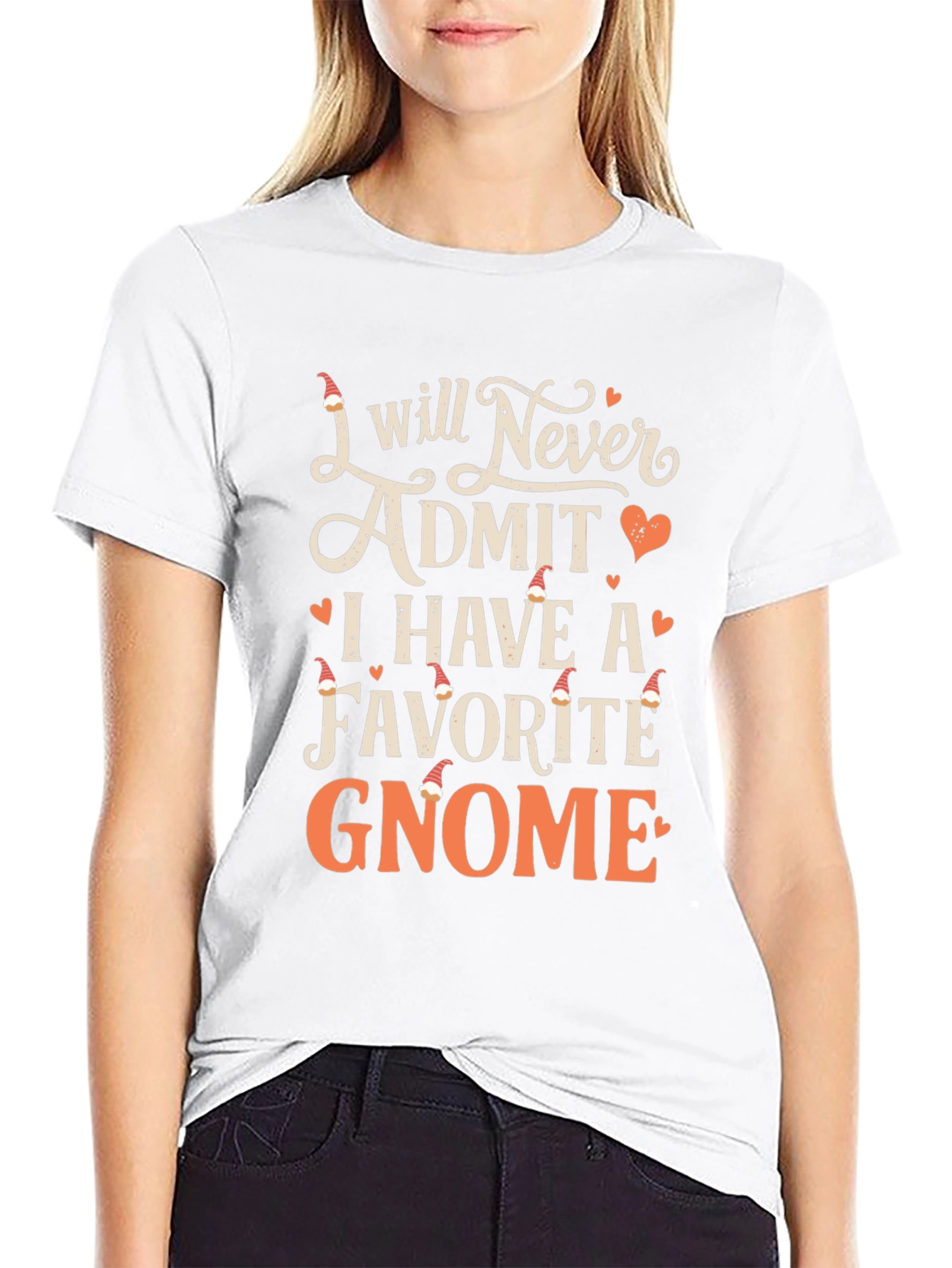Gnome Lover T-Shirt - I Will Never Admit