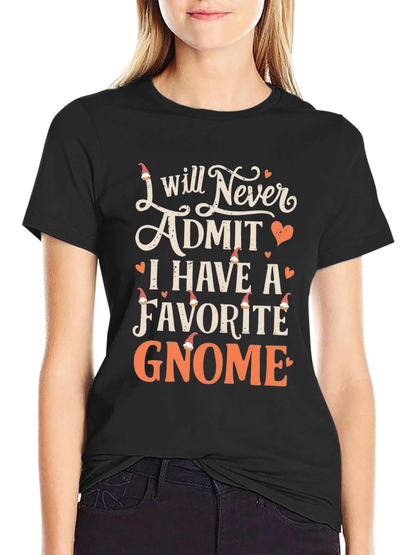 Gnome Lover T-Shirt - I Will Never Admit