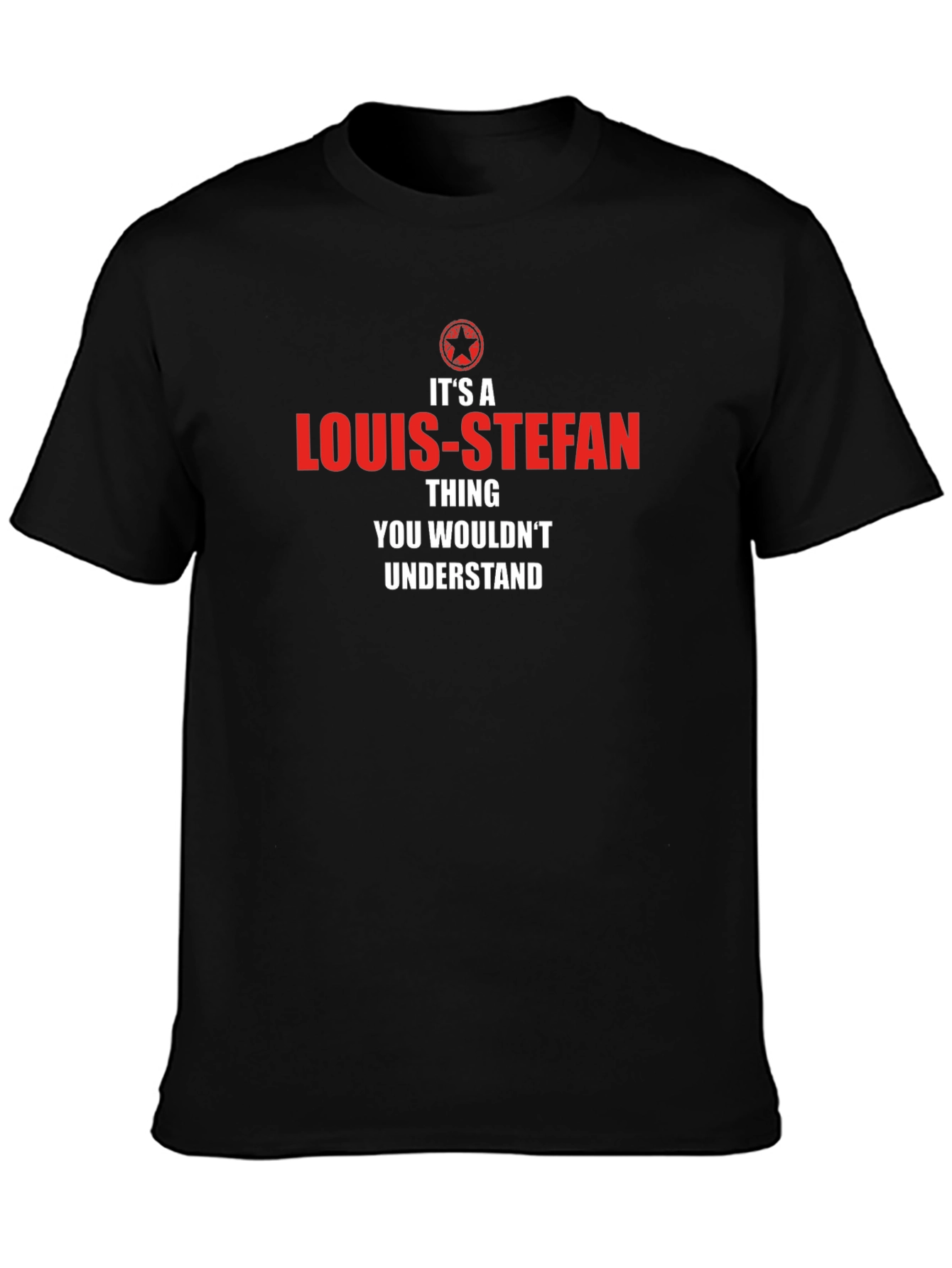 Its a LOUIS-STEFAN Thing - Unisex Black Tee