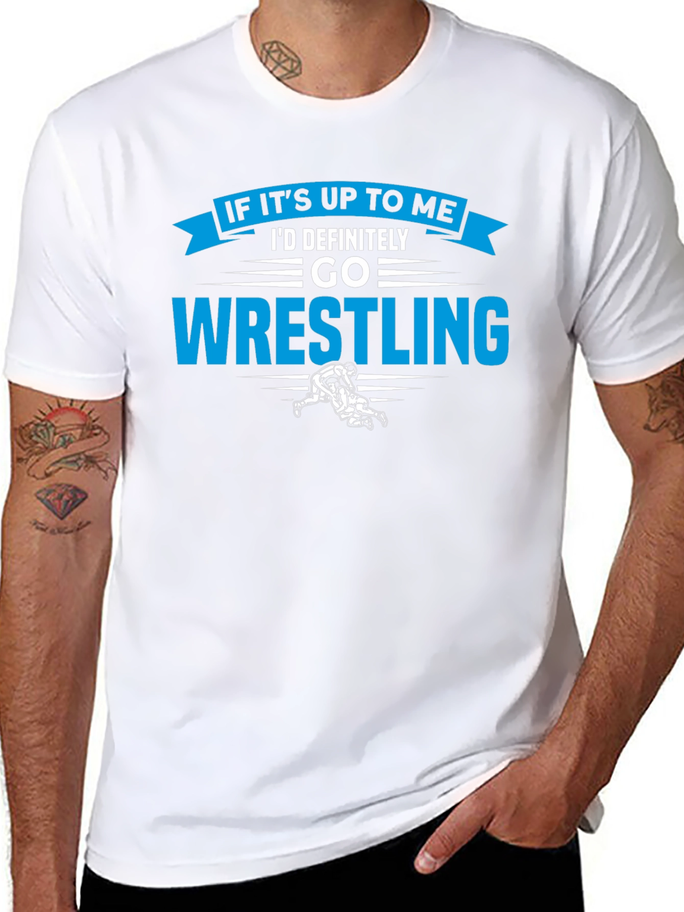 Wrestling Graphic T-Shirt - If Its Up To Me