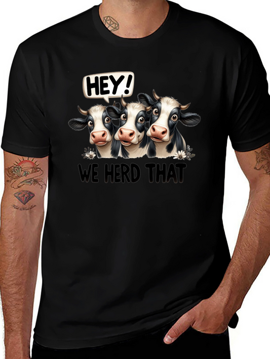 Funny Cow T-Shirt - We Herd That Graphic Tee