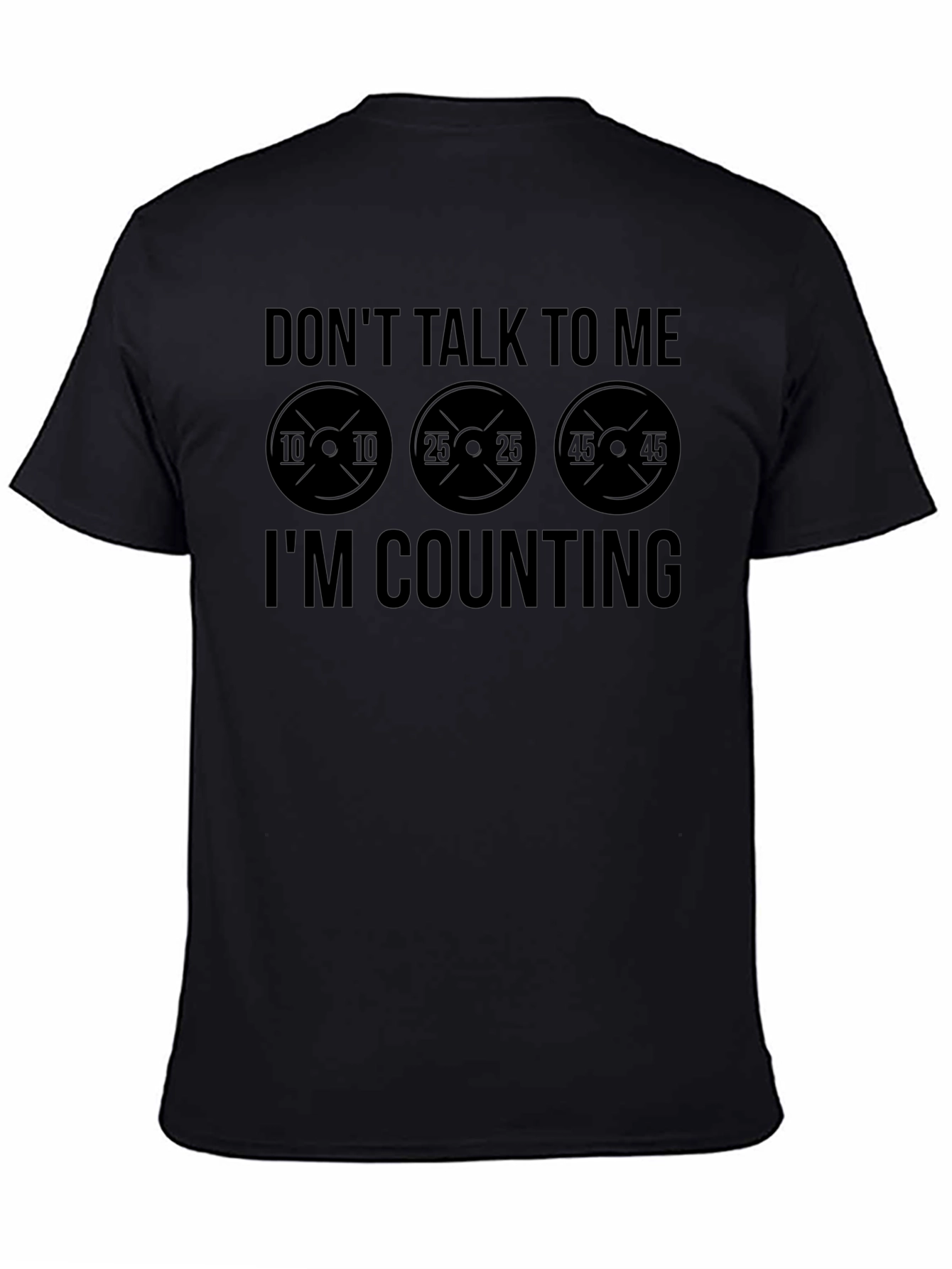 Dont Talk to Me Im Counting Black T-Shirt