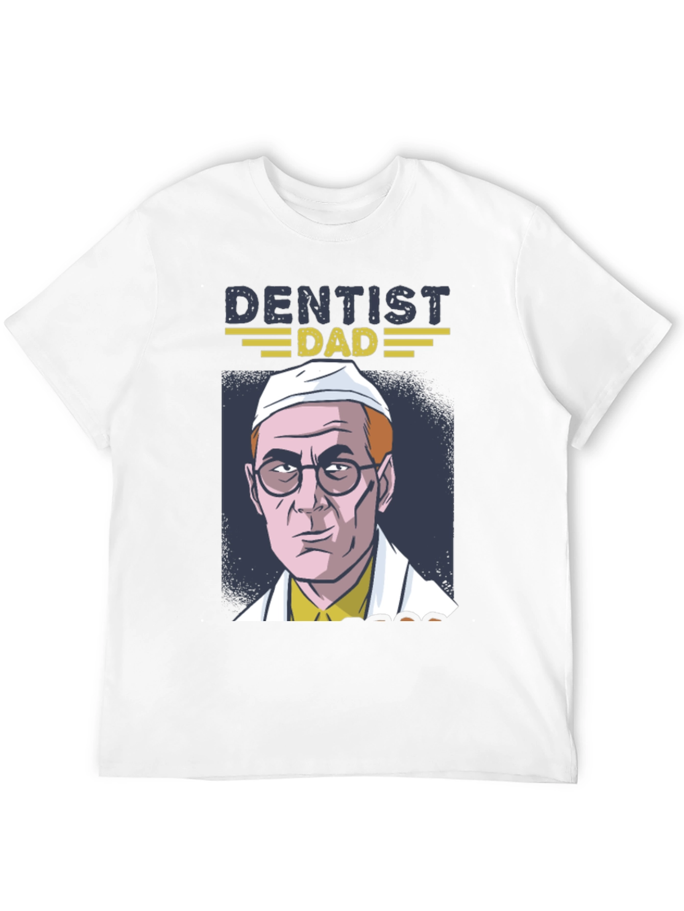Dentist Dad Graphic T-Shirt