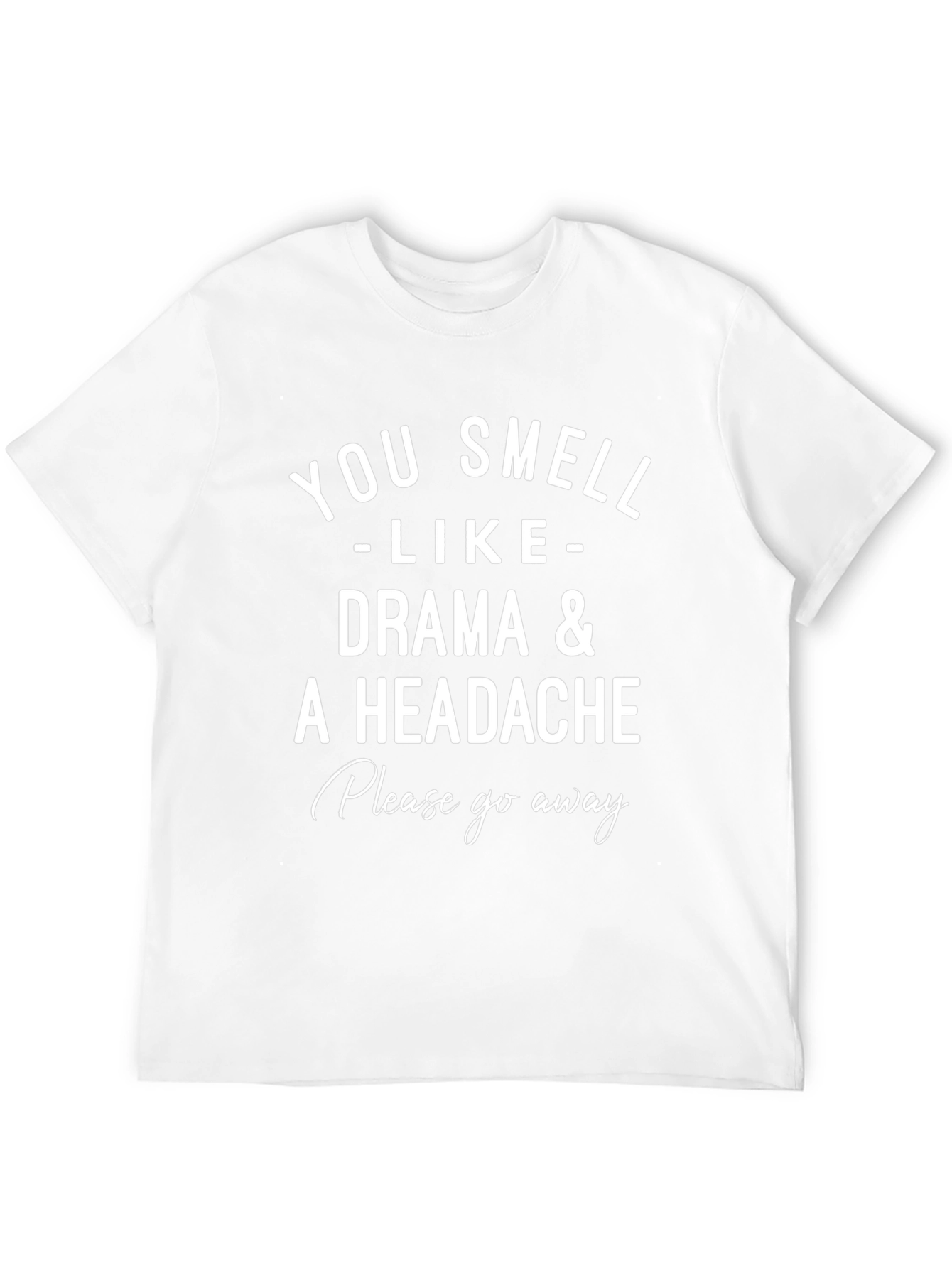 Drama Headache Graphic Tee - Humor T-Shirt