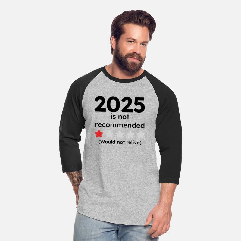 1-Star Year Tee, 2025 “Would Not Recommend”