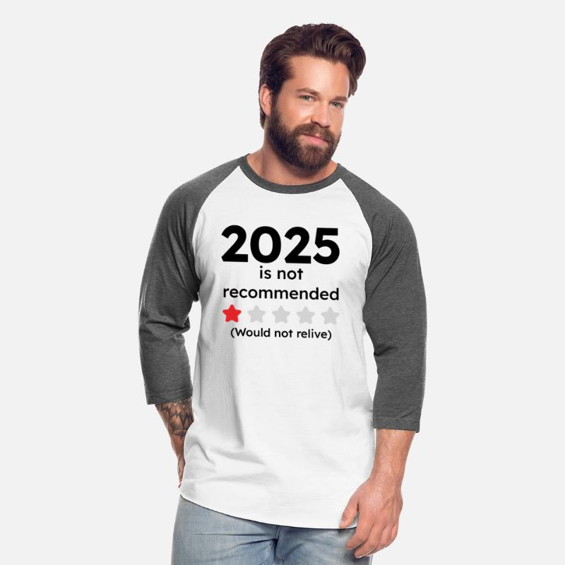 1-Star Year Tee, 2025 “Would Not Recommend”