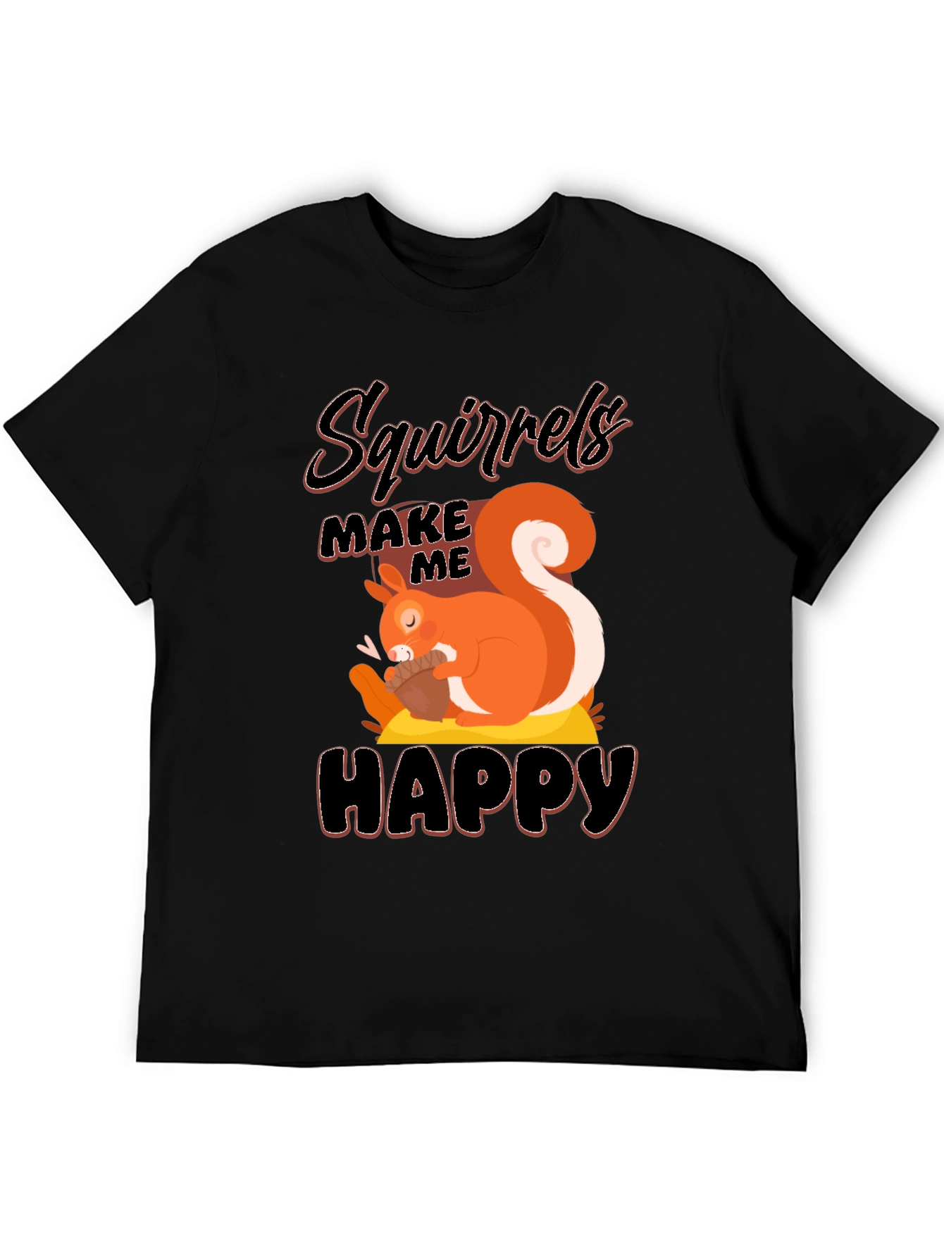 Squirrels Make Me Happy T-Shirt
