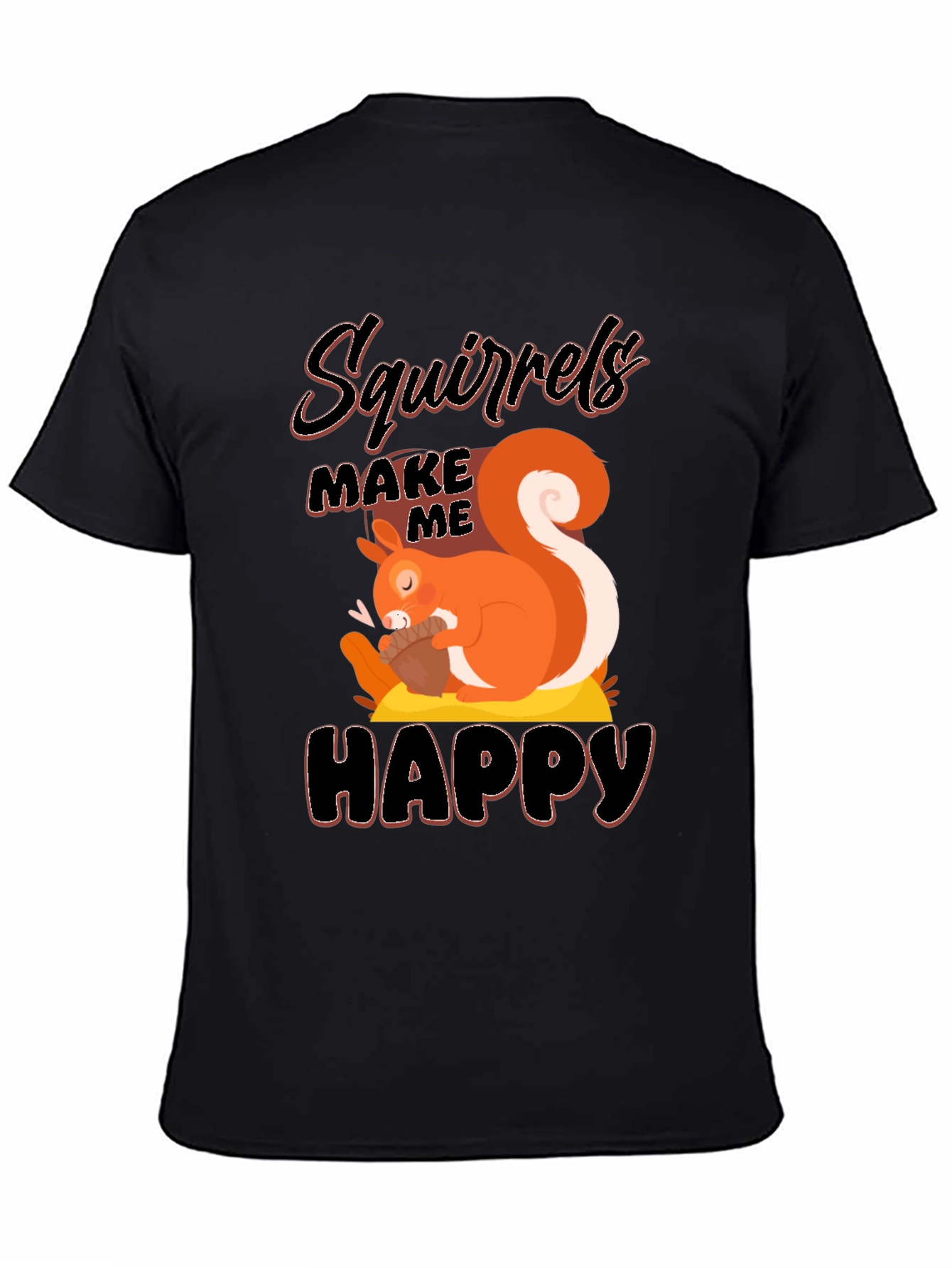 Squirrels Make Me Happy T-Shirt