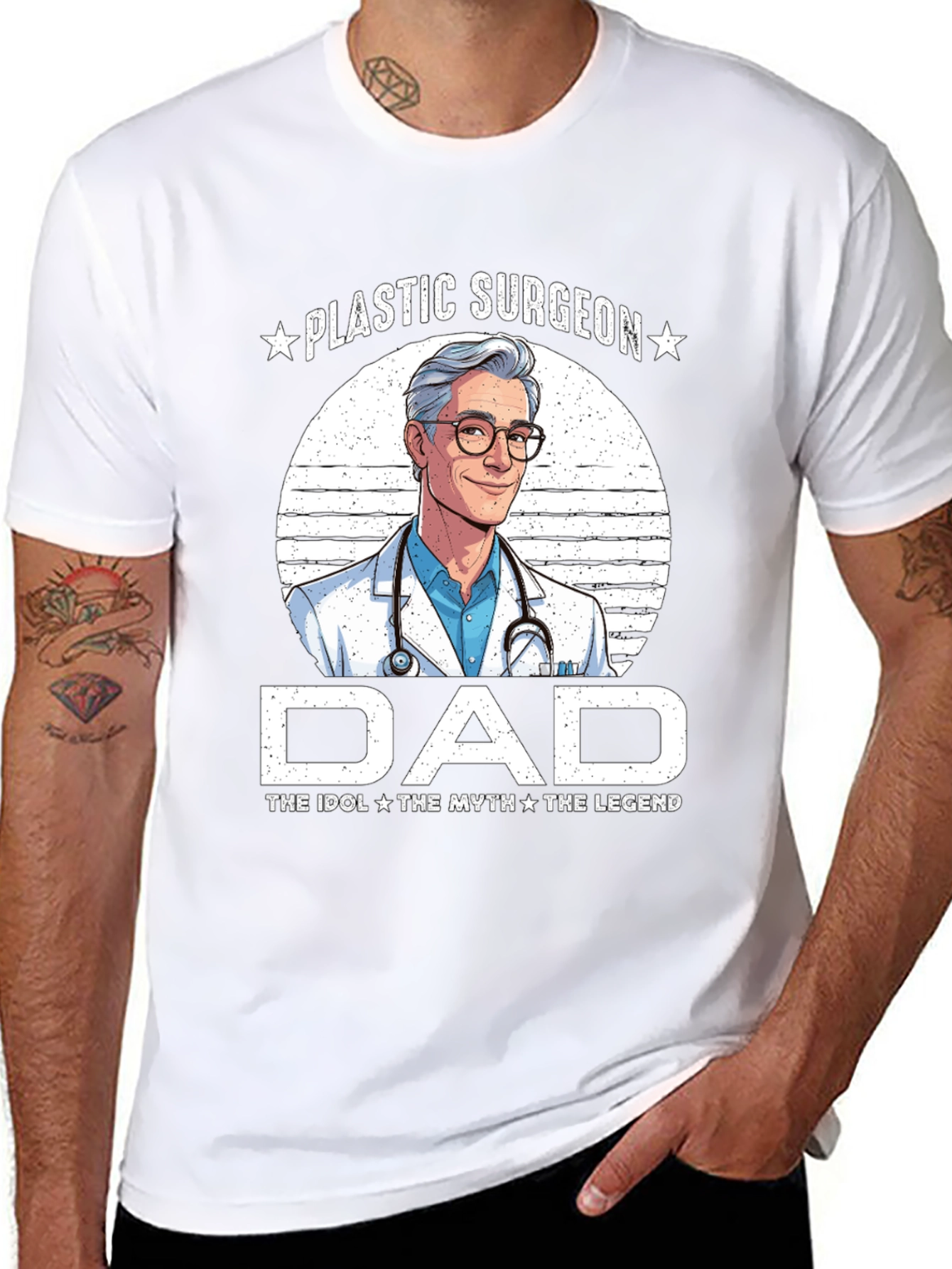 Plastic Surgeon Dad T-Shirt - Idol Myth Legend