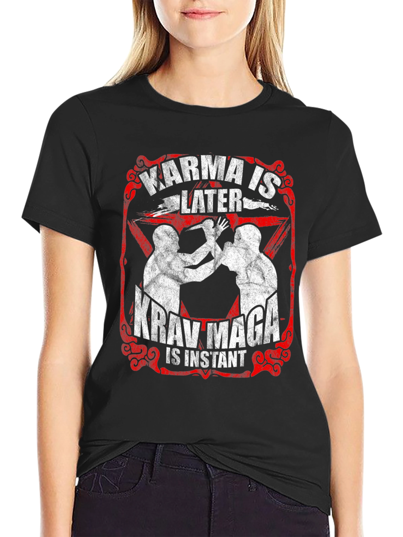 Karma is Later Krav Maga is Instant T-Shirt
