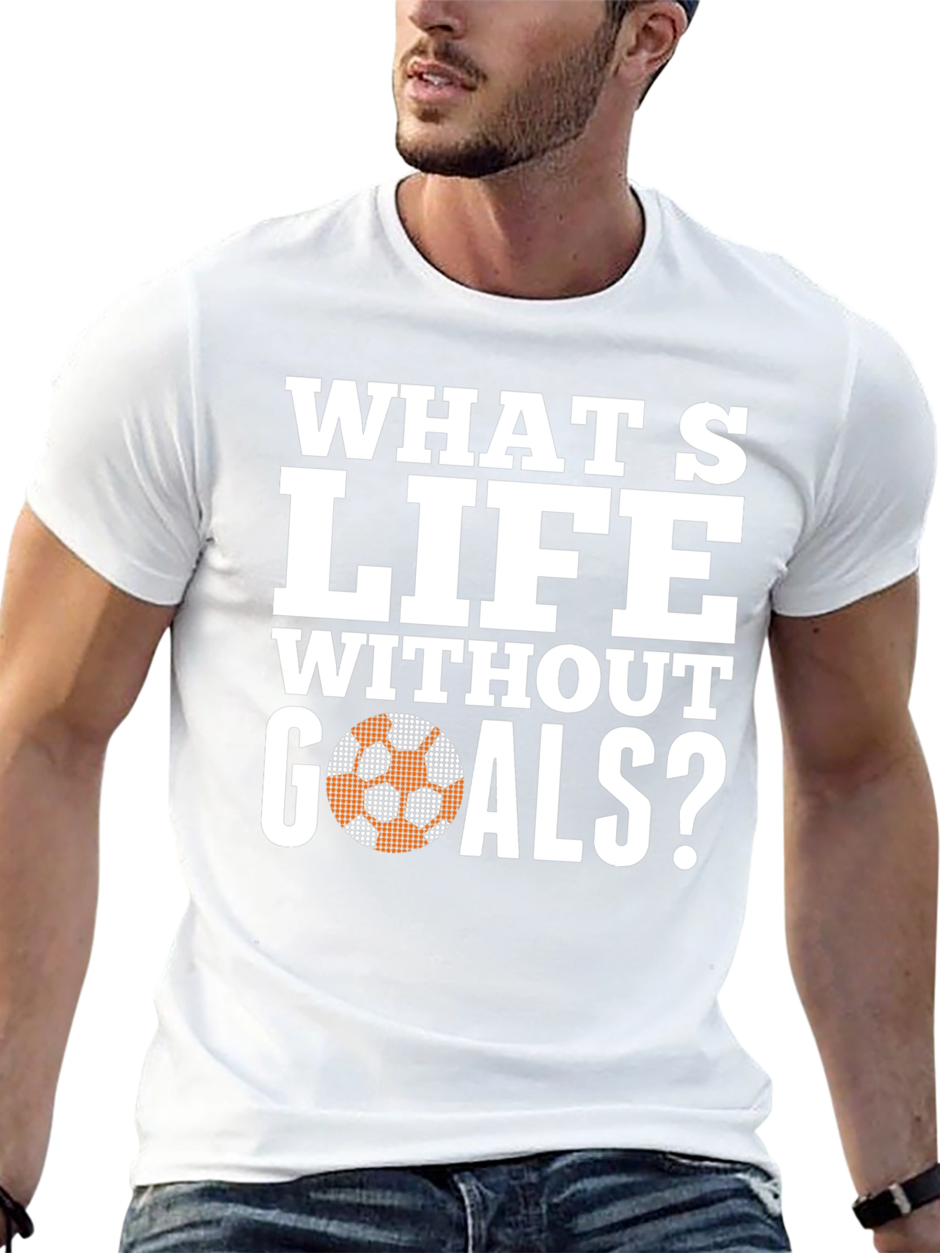 Whats Life Without Goals T-Shirt - Soccer Ball Graphic