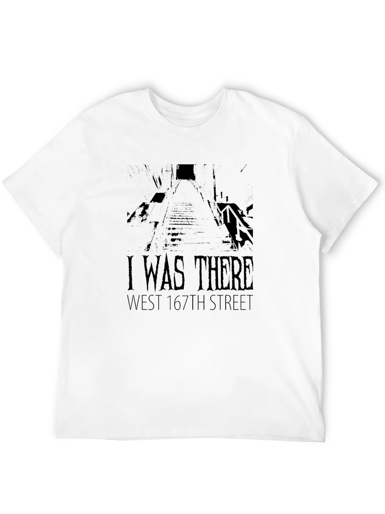 I Was There West 167th Street Black T-Shirt