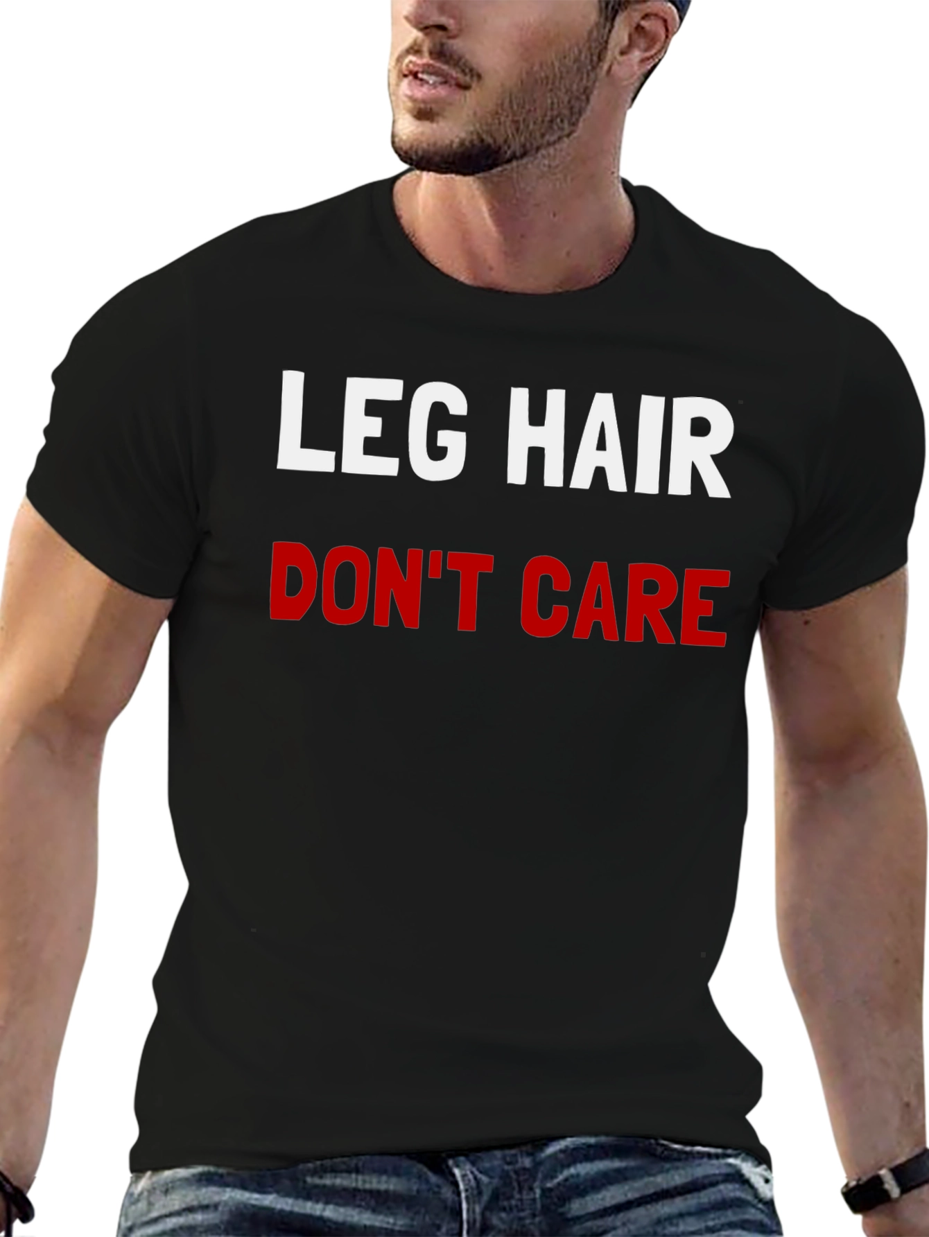 Leg Hair Dont Care Graphic Tee - Black T-Shirt