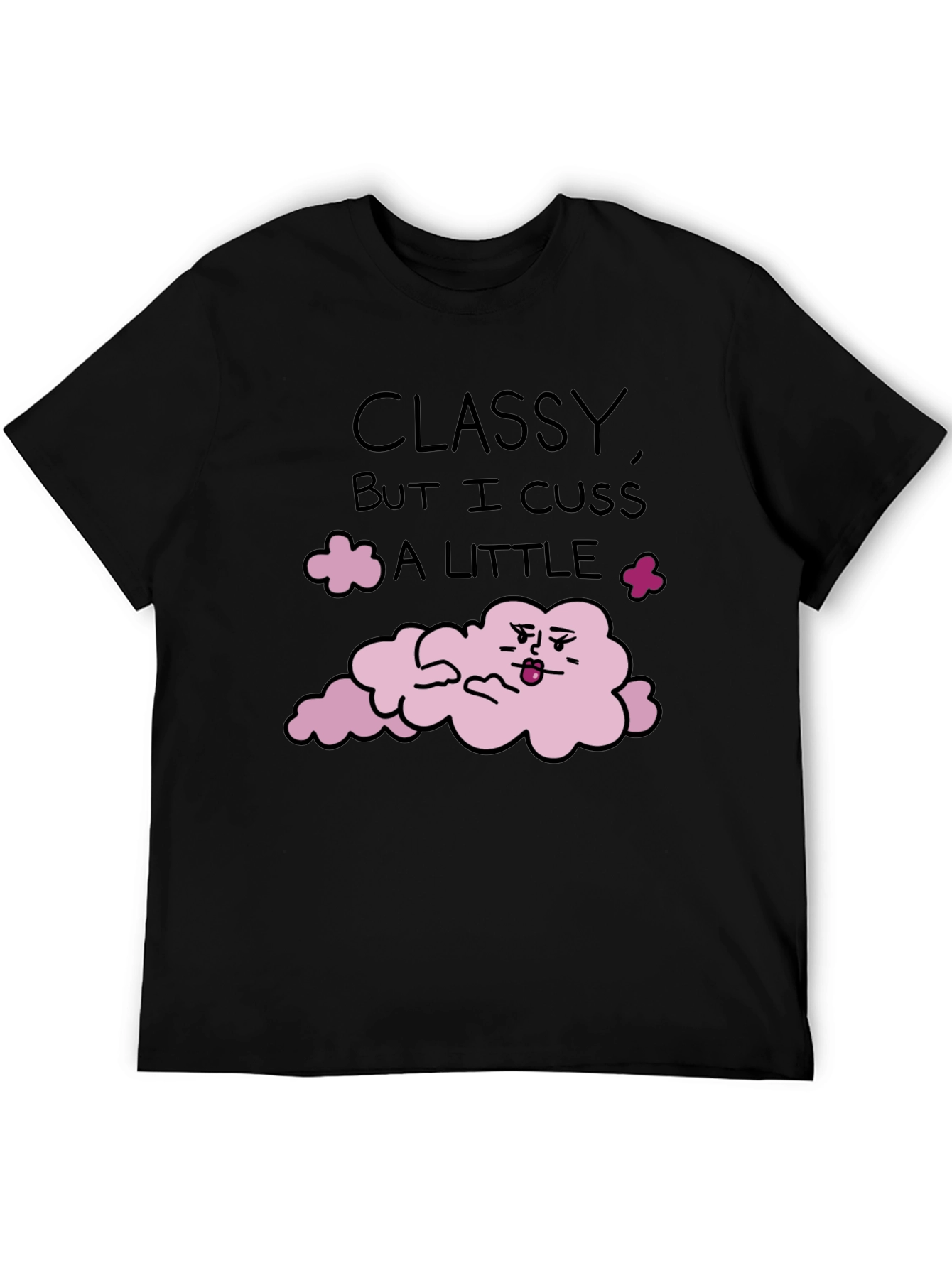 Classy Cuss Funny T-Shirt
