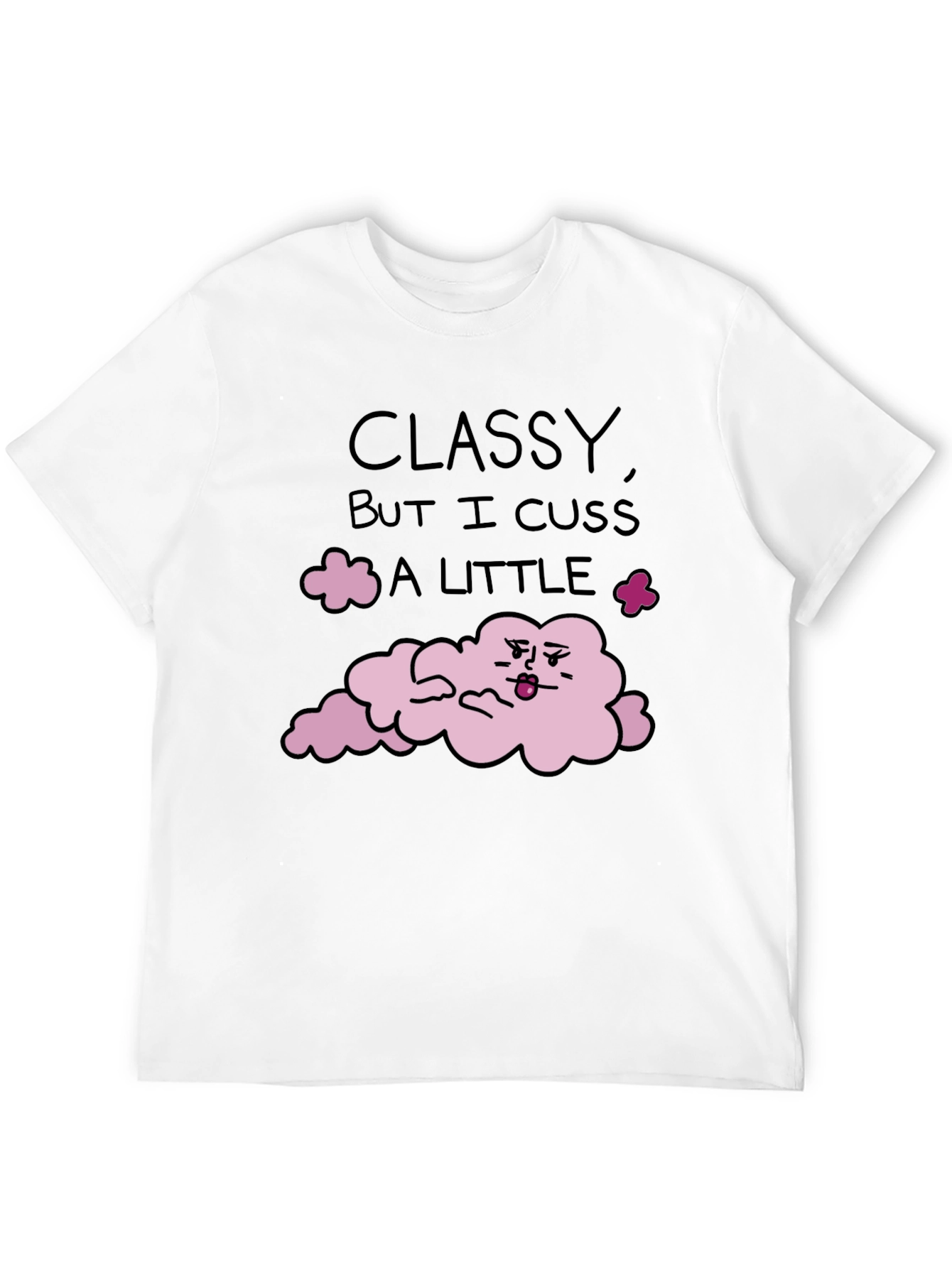Classy Cuss Funny T-Shirt