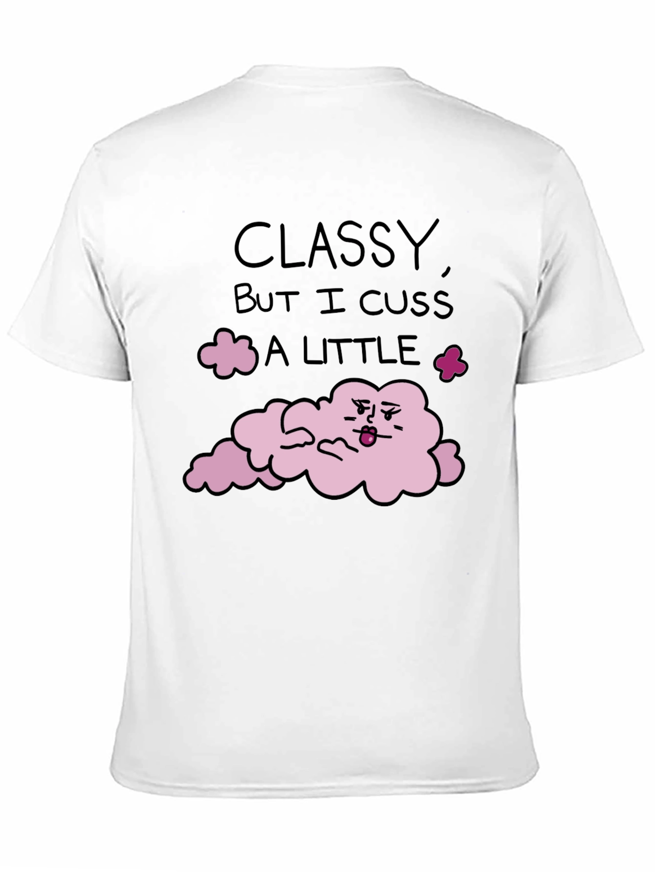Classy Cuss Funny T-Shirt