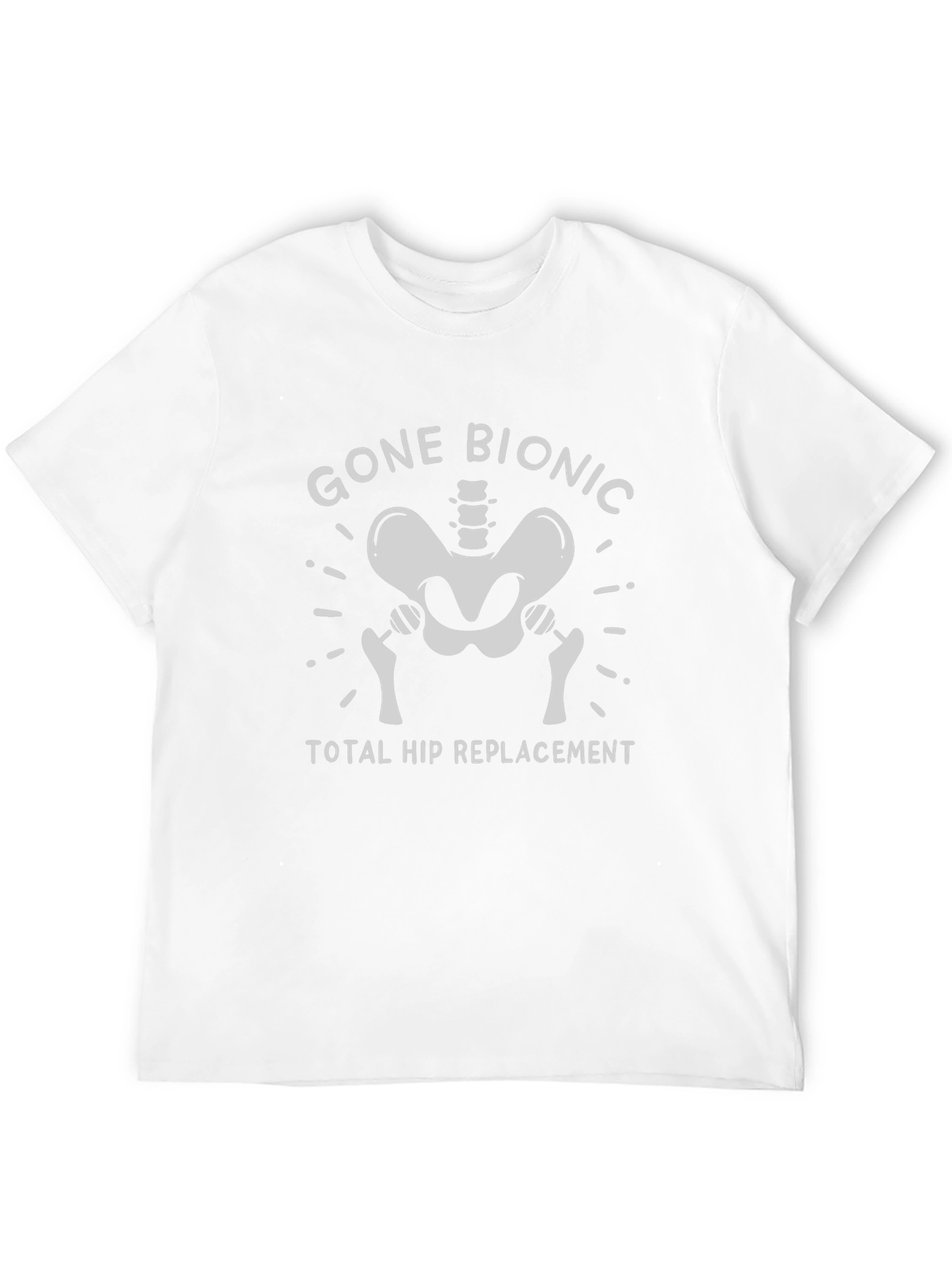 Gone Bionic Total Hip Replacement T-Shirt