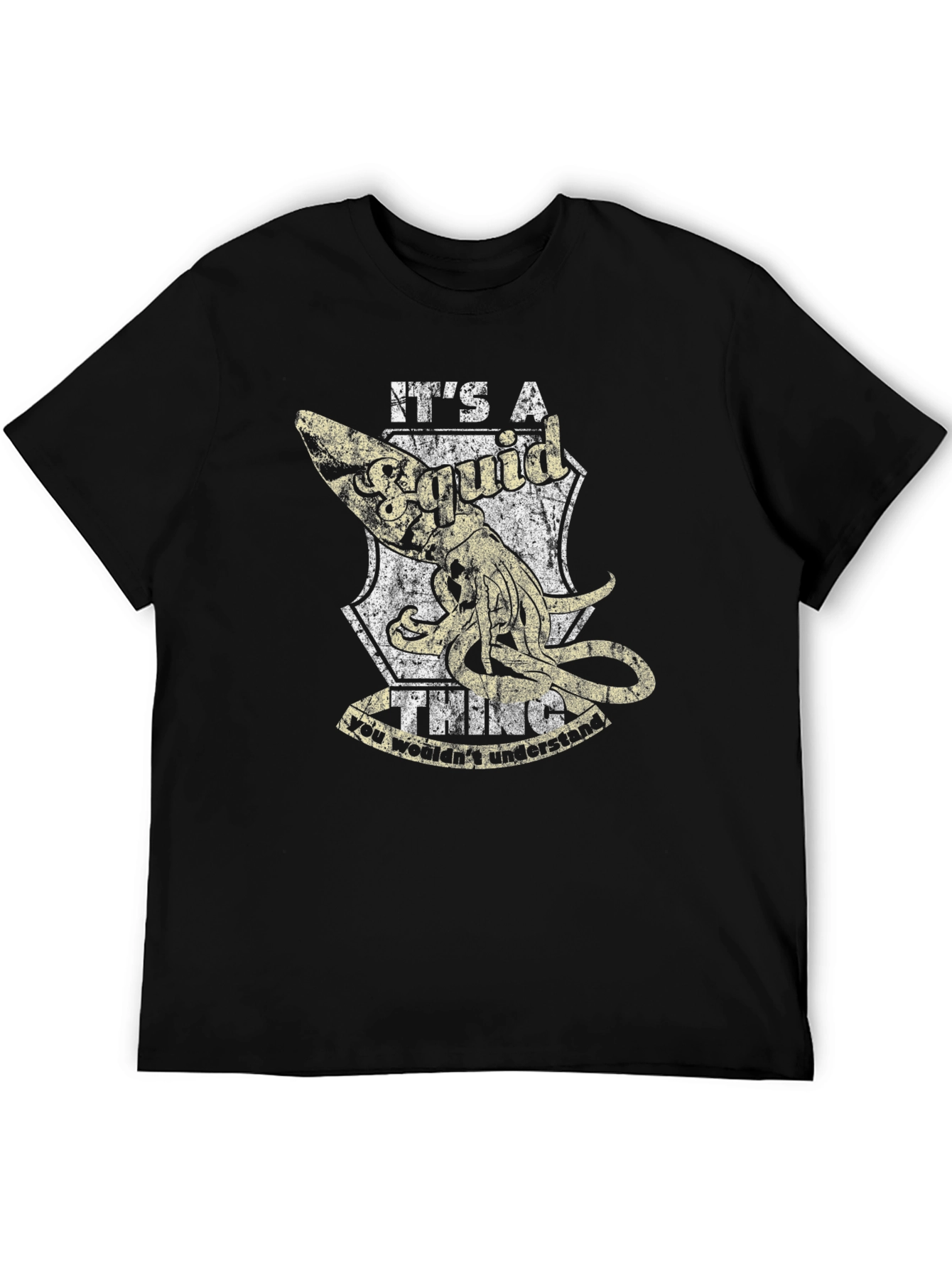 Its a Squid Thing T-Shirt - Unique Graphic Tee