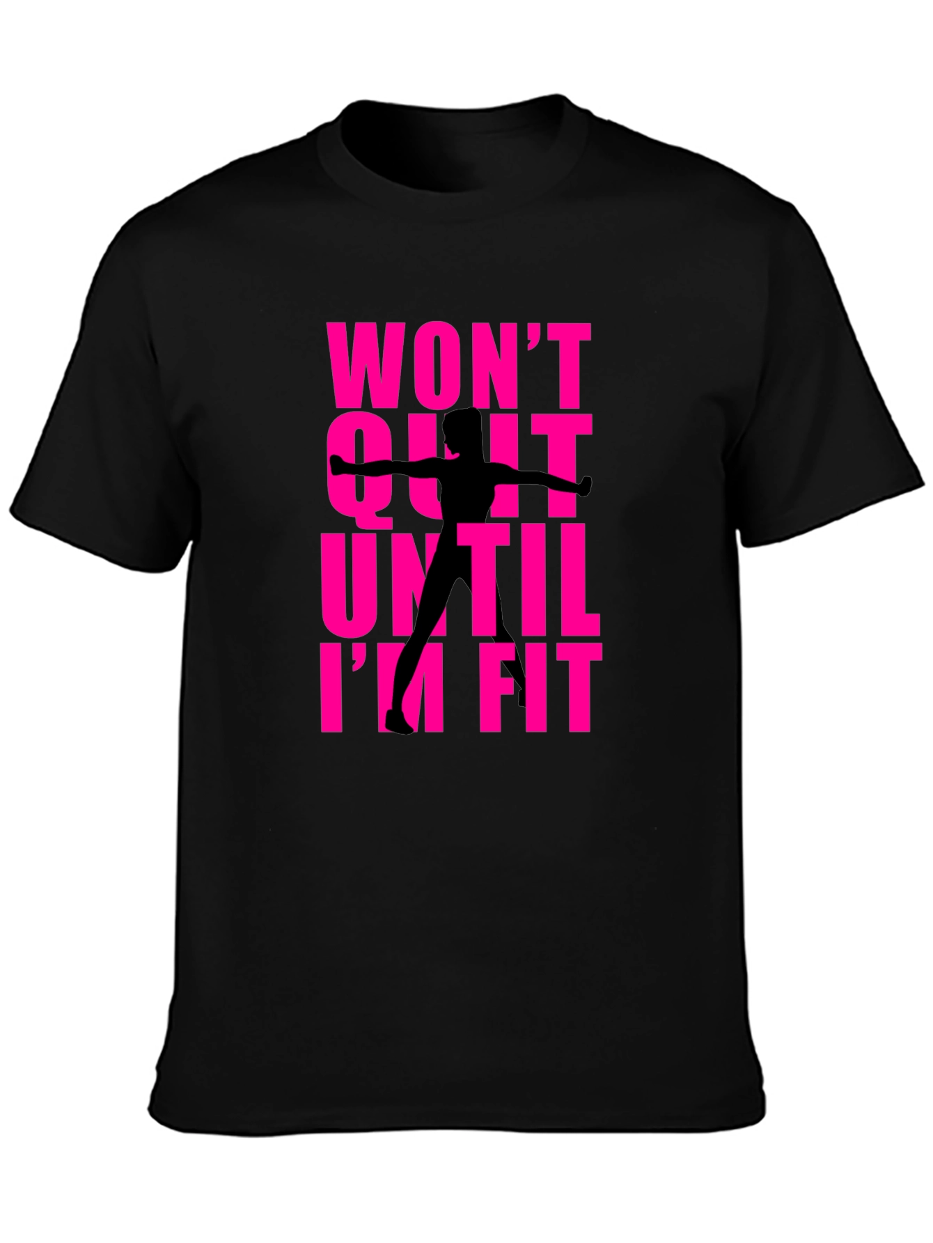 Wont Quit Fitness T-Shirt