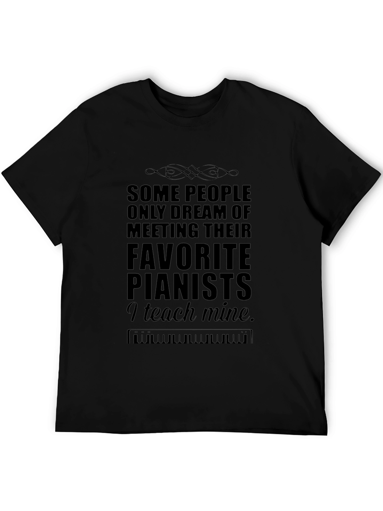 Pianist Teacher T-Shirt - Music Lover Gift
