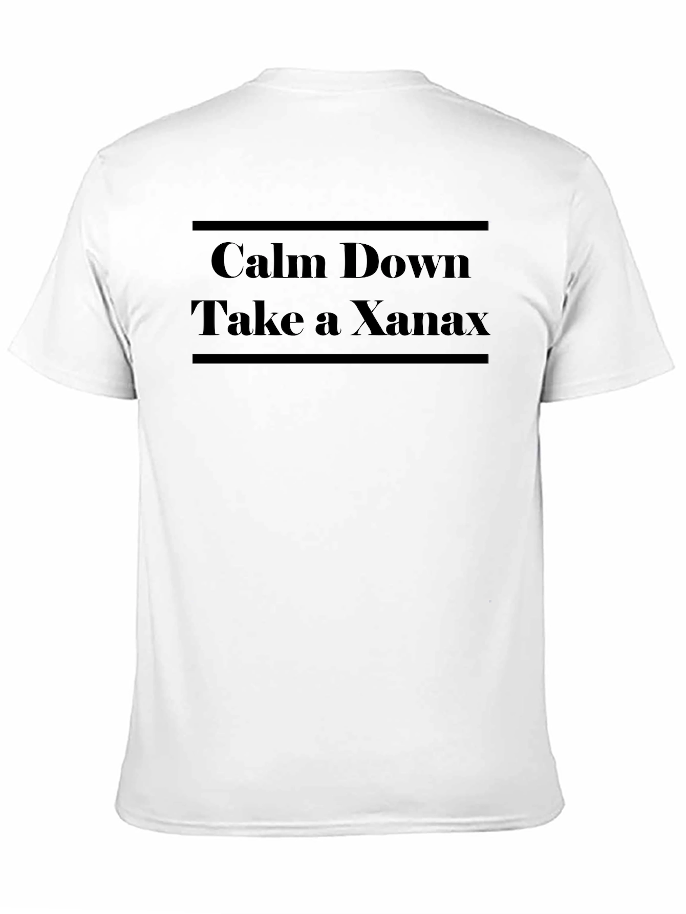 Calm Down Take A Xanax Graphic Tee